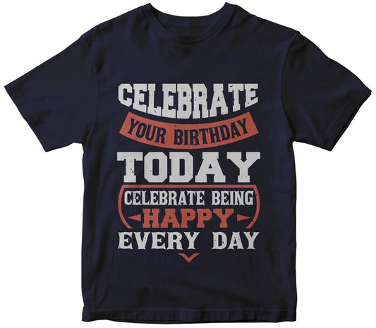 Celebrate Your Birthday Today. Celebrate-01