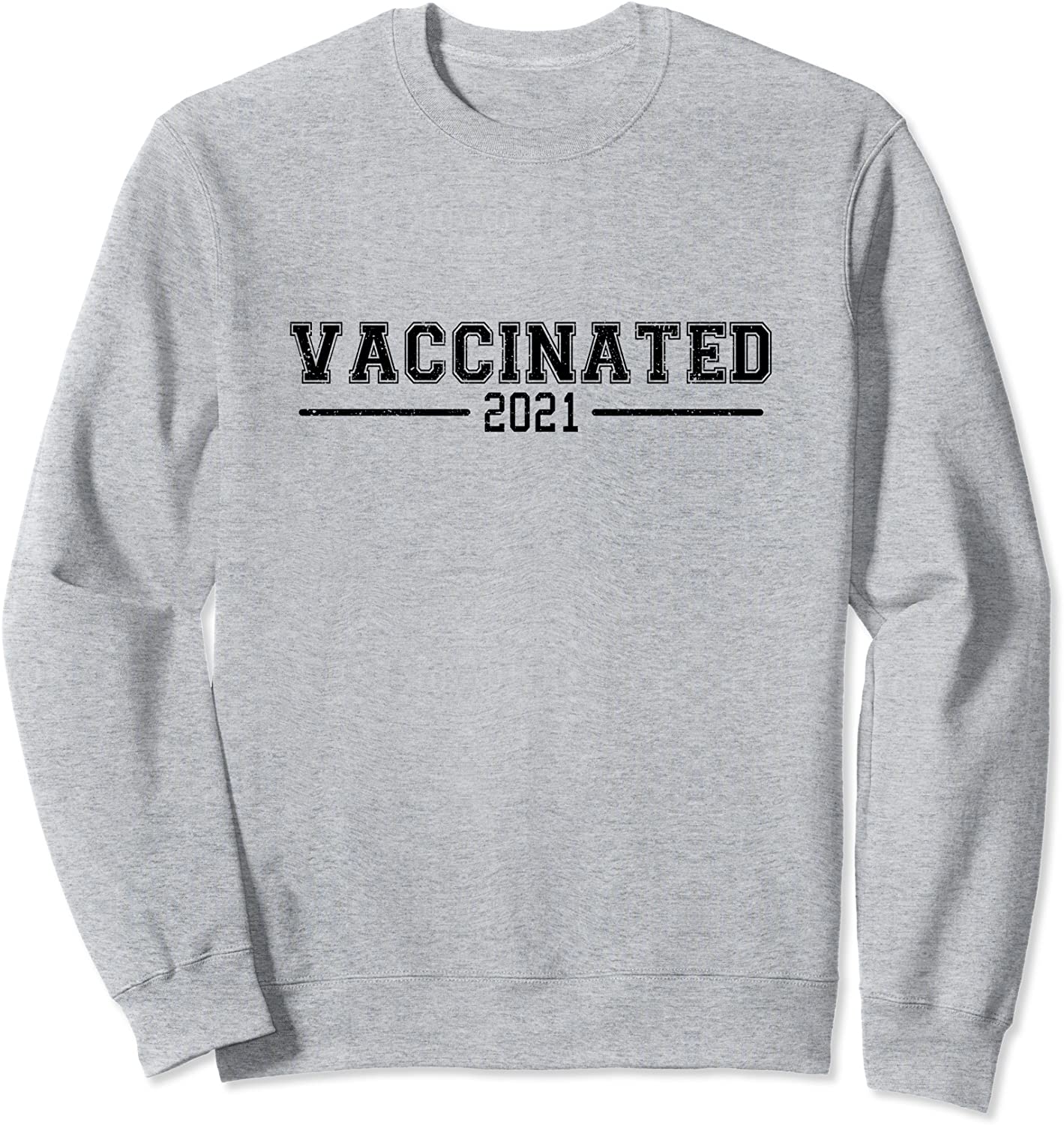 Vaccinated Cool Pro Vaccine Vintage 2021 Fully Vaccinated Sweatshirt