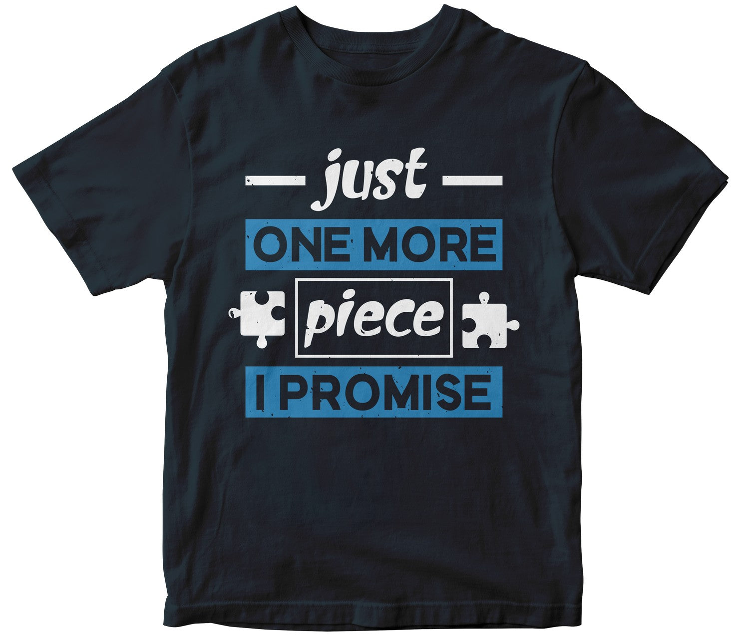 Just One More Piece