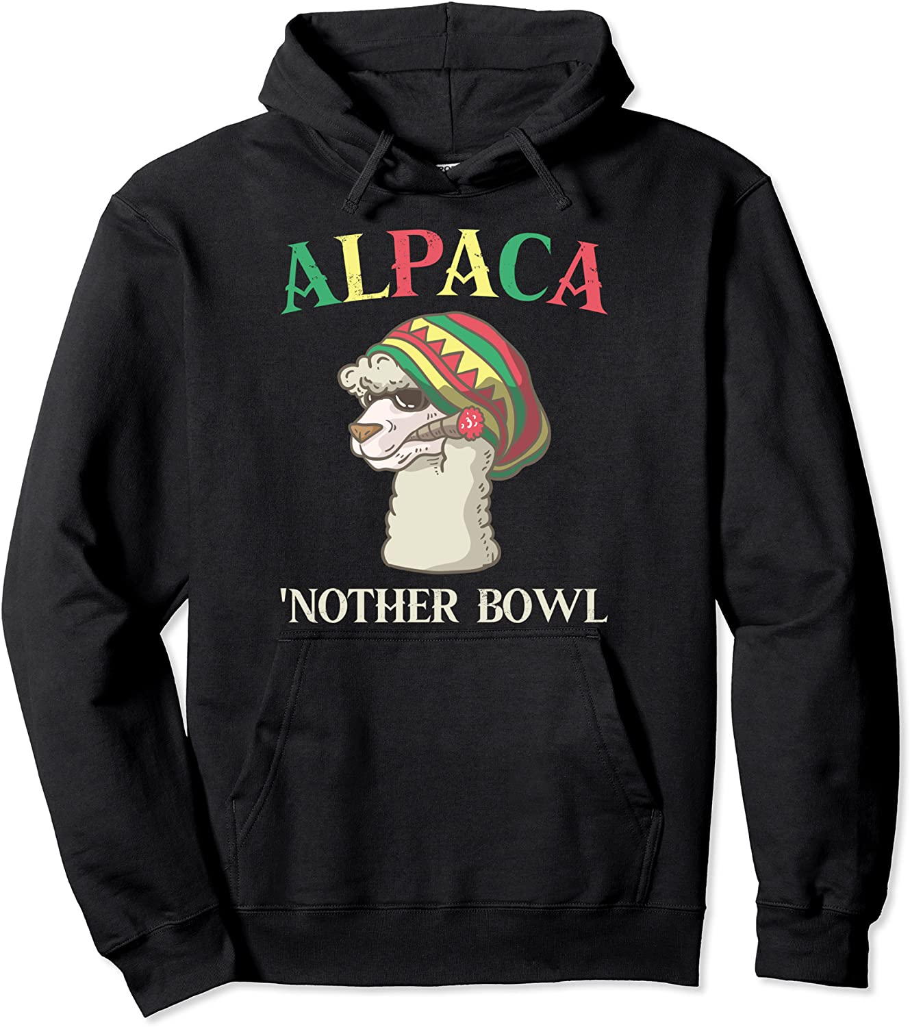 Alpaca Nother Bowl Weed Smoking Llama Cannabis Leaf Stoner Pullover Hoodie