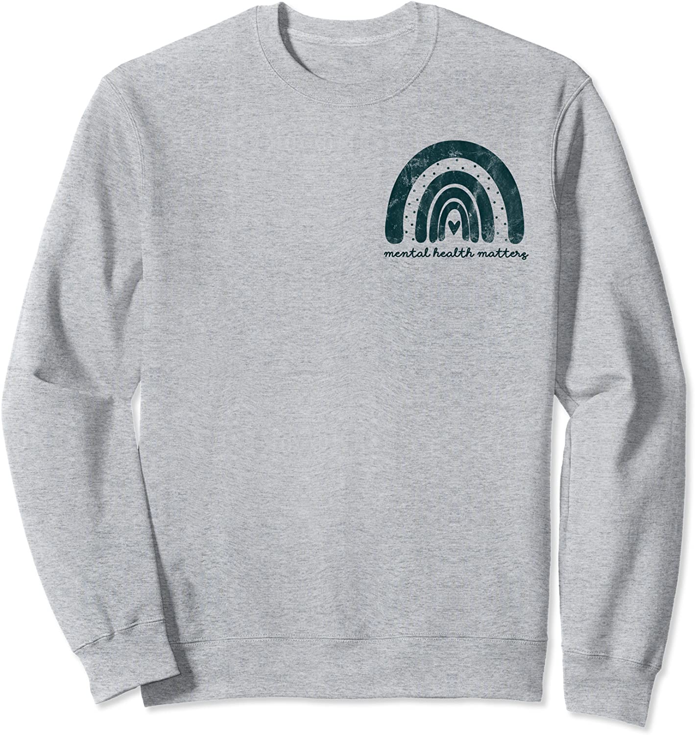 Mental Health Matters with Rainbow Sweatshirt