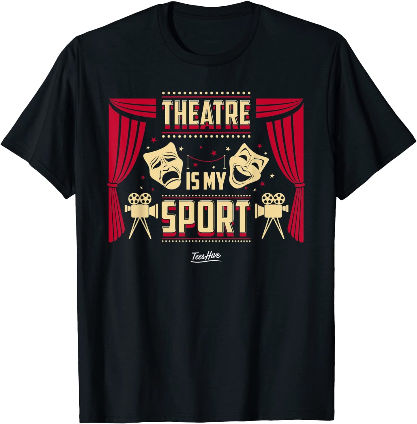 Theater Is My Sport Theatre Acting T-Shirt