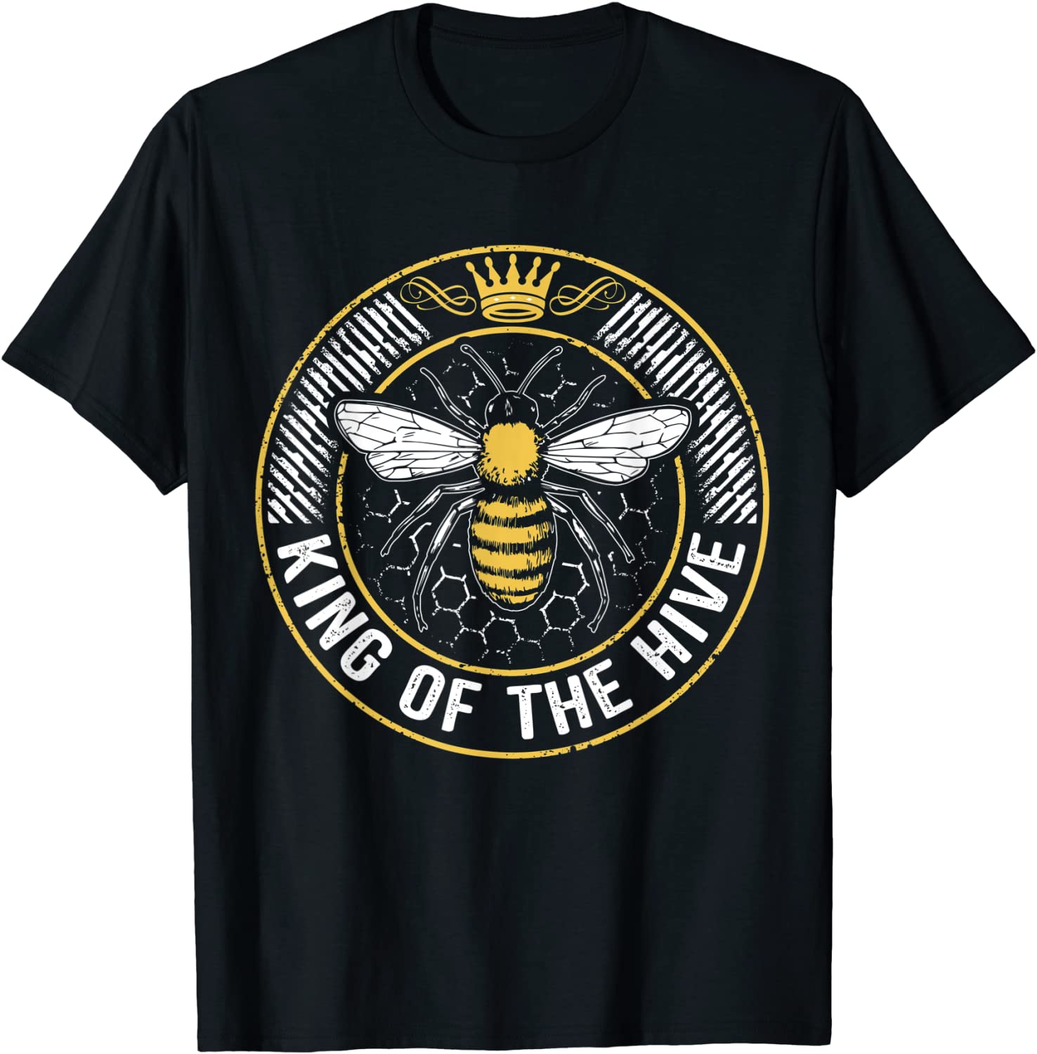 King Of The Hive Beekeeper Bee Lover Honey T-Shirt