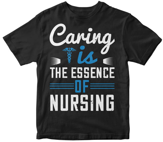 Caring Is The Essence Of Nursing