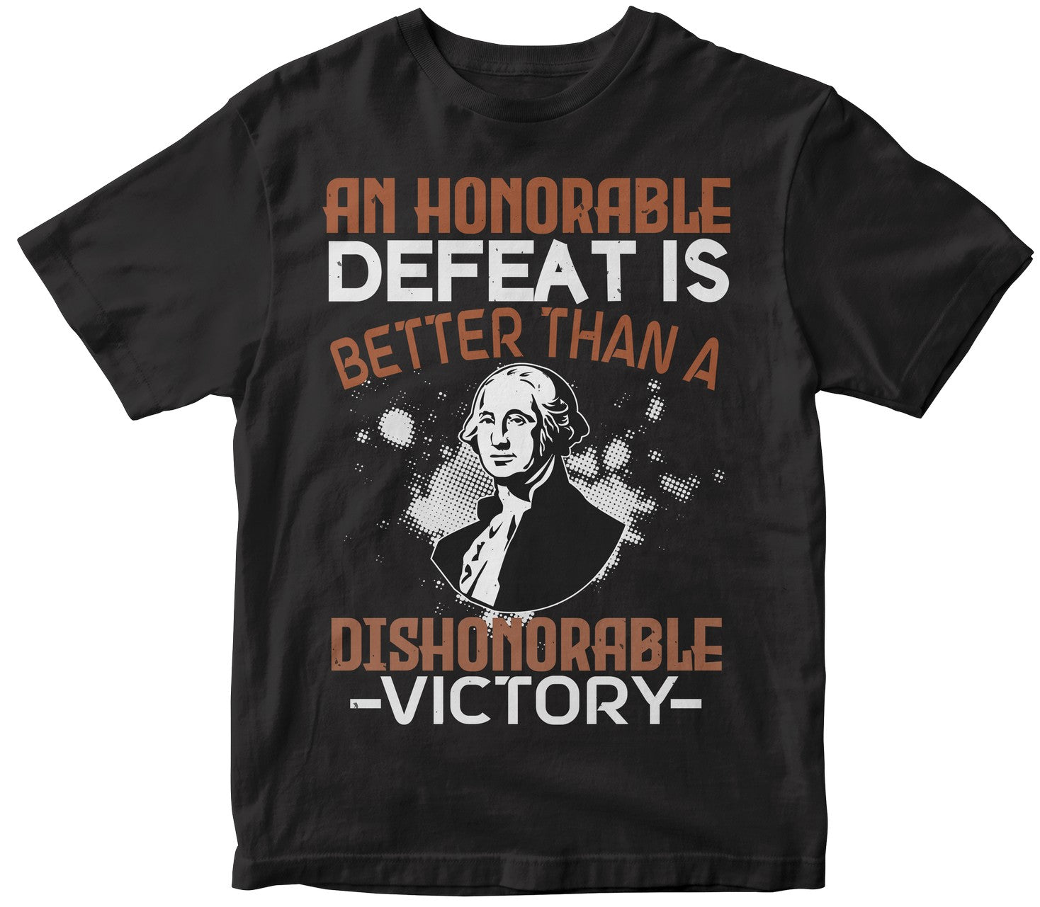An Honorable Defeat Is Better Than A