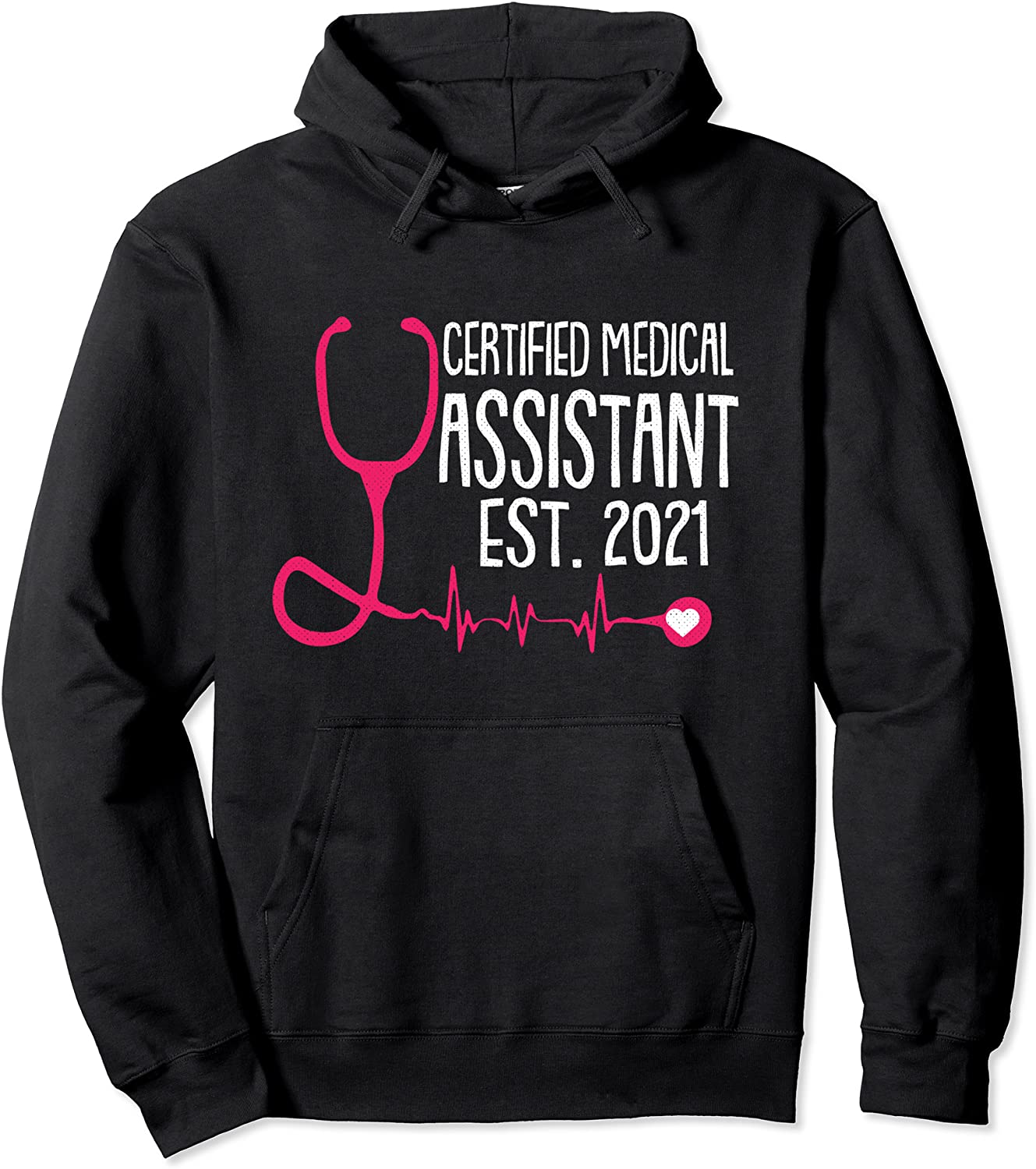 Certified Medical Assistant Est 2021 CMA Registered RMA Gift Pullover Hoodie