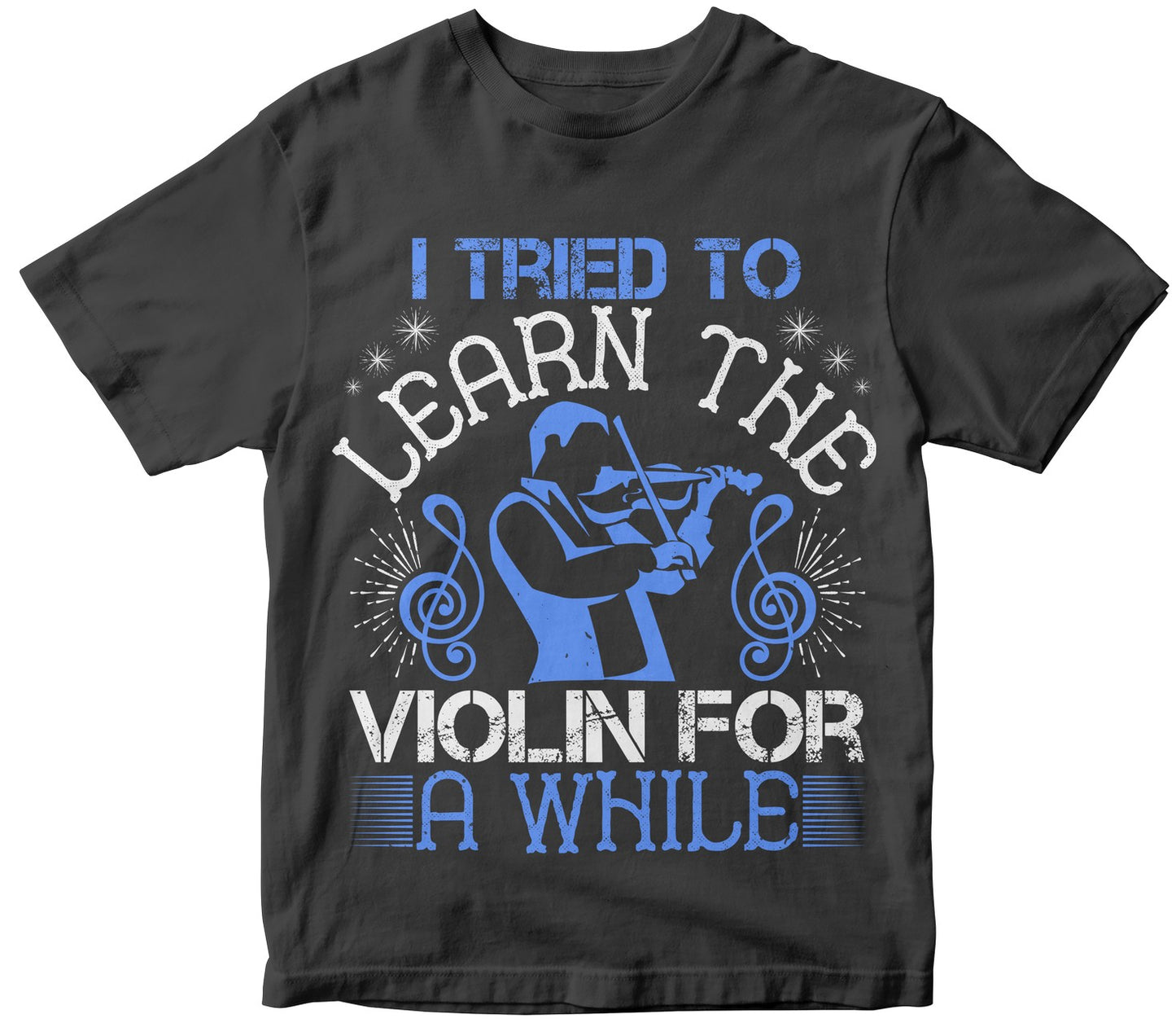 I Tried To Learn The Violin For A While