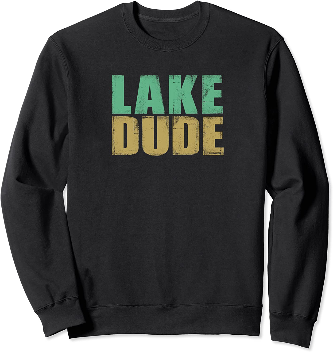 Retro Lake Dude Boating Fun Lake Life Lake Bum Summer Fun Sweatshirt