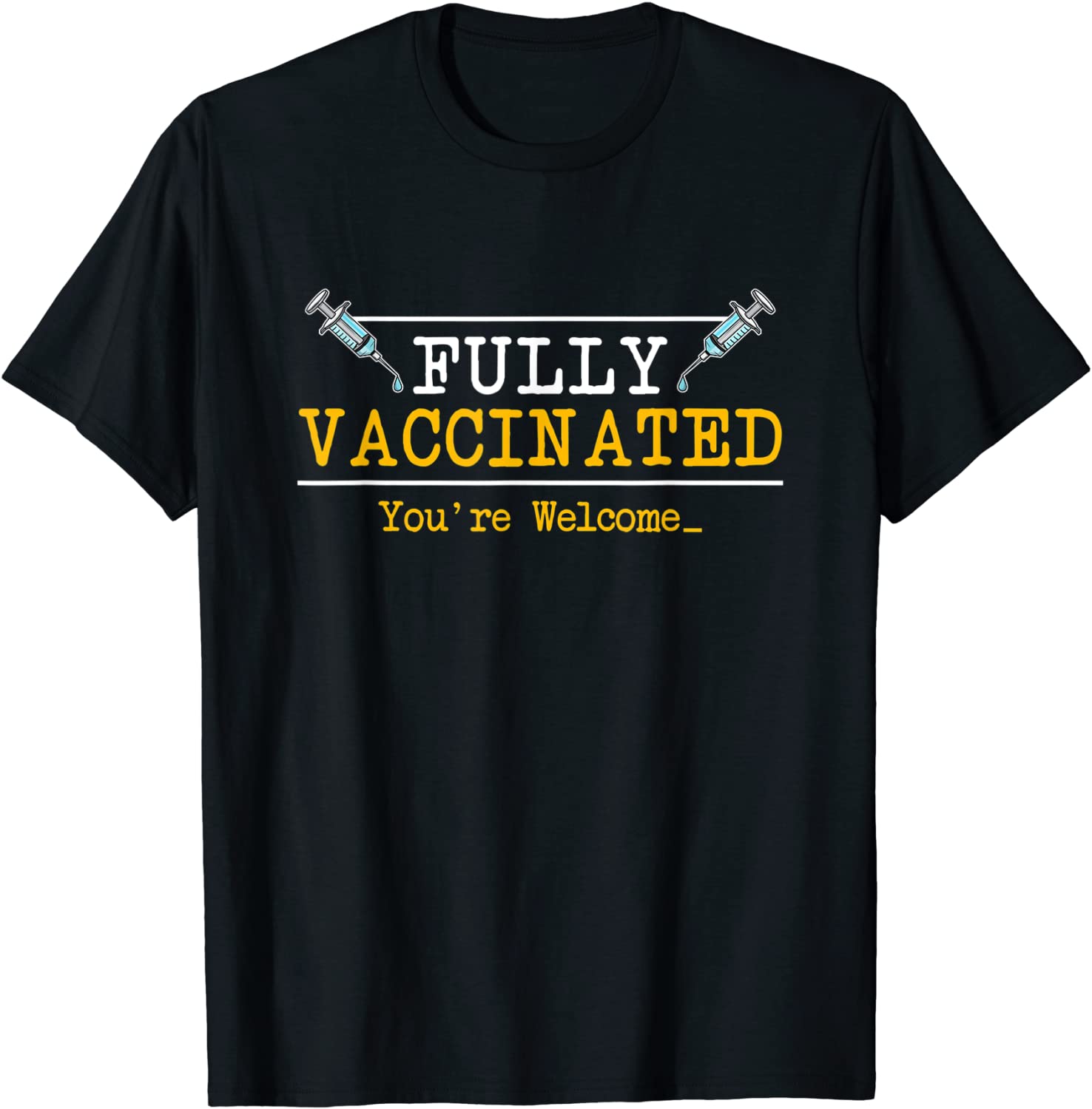 Vaccinated Vaccine Vaccination Gift I Fun Pro Vaccination T-Shirt