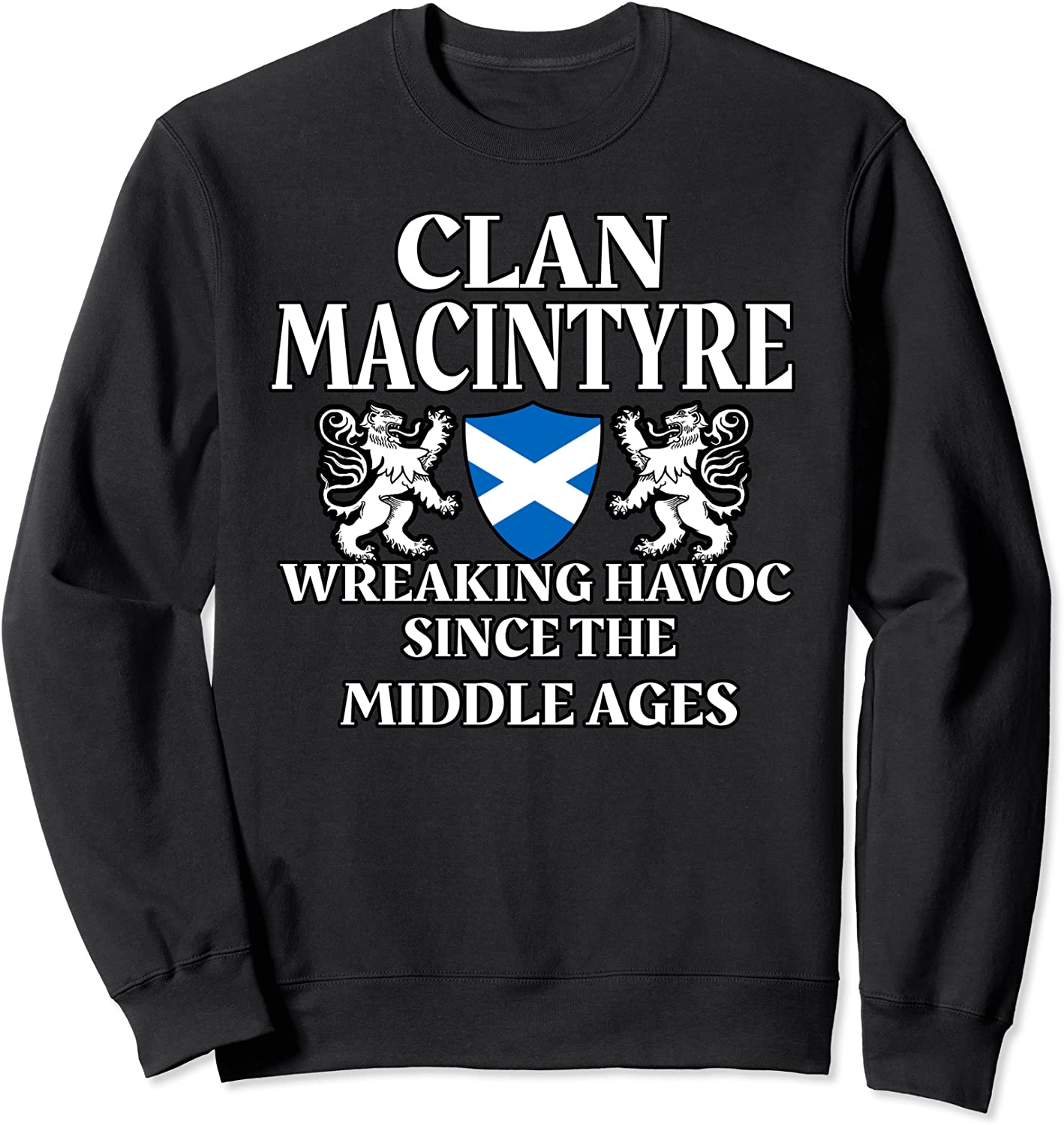 MacIntyre Scottish Clan Family Name Scotland Sweatshirt