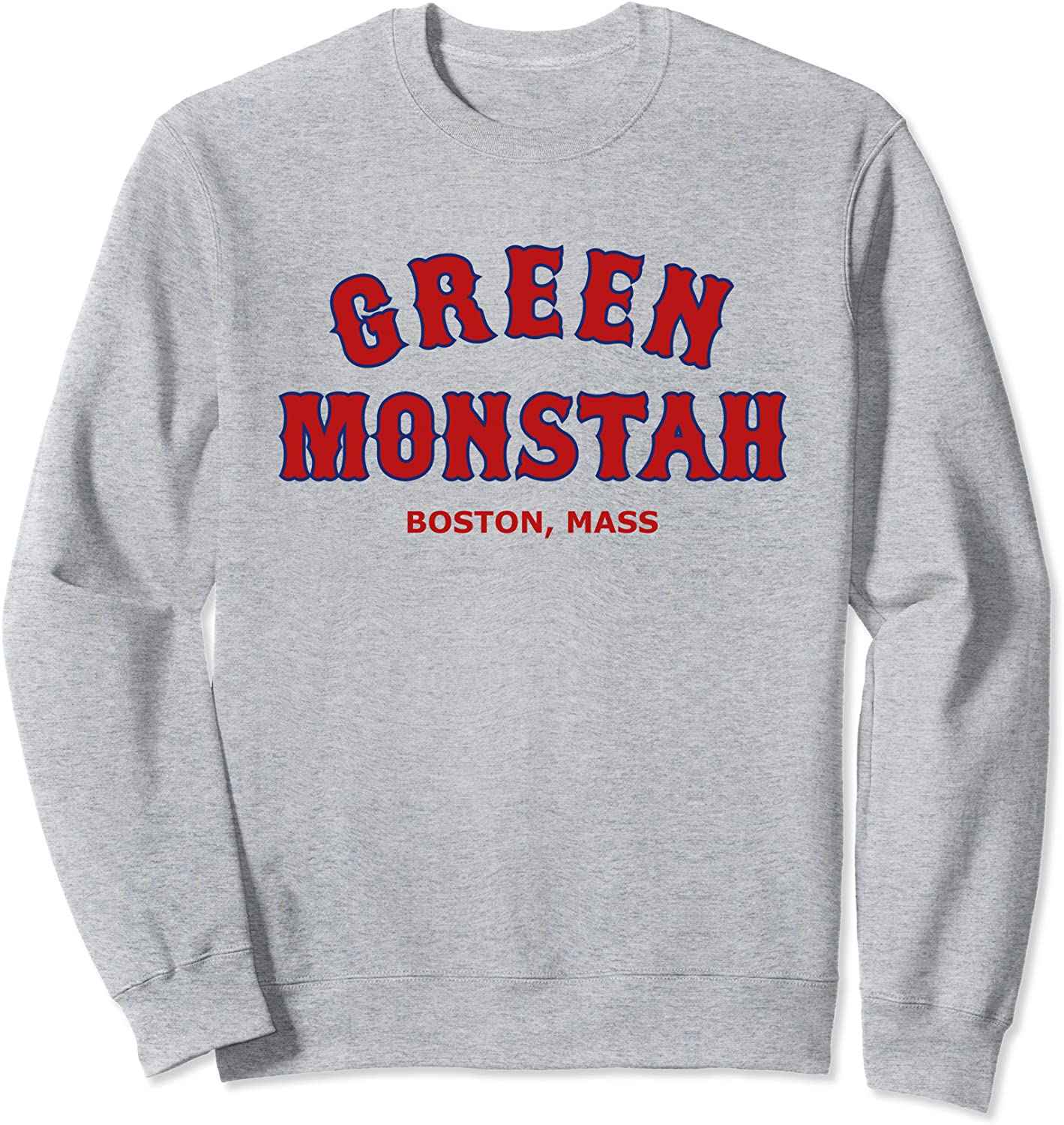 Green Monstah Funny Boston Mass New England Sports Gift Sweatshirt