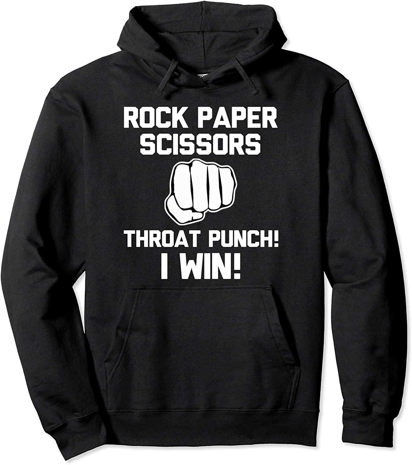Rock Paper Scissors Throat Punch I Win Novelty Gift Pullover Hoodie