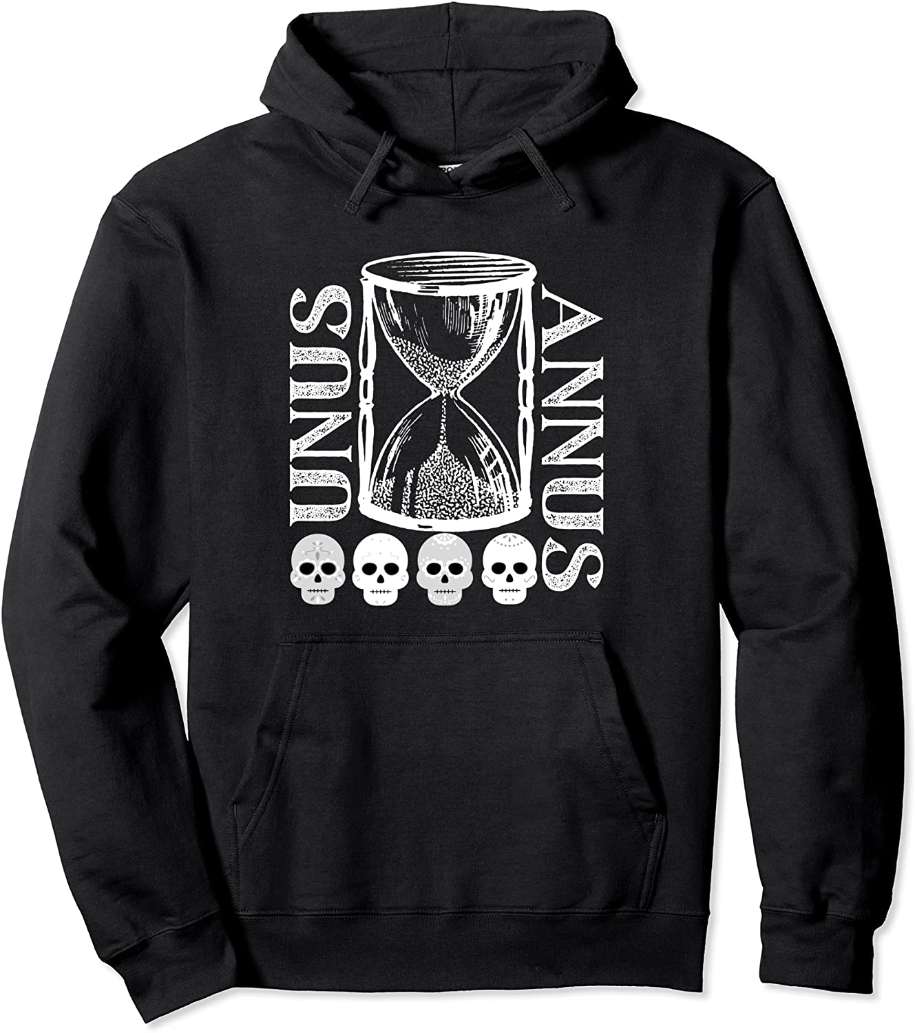 Unus Annus tee features hourglass and skulls Pullover Hoodie