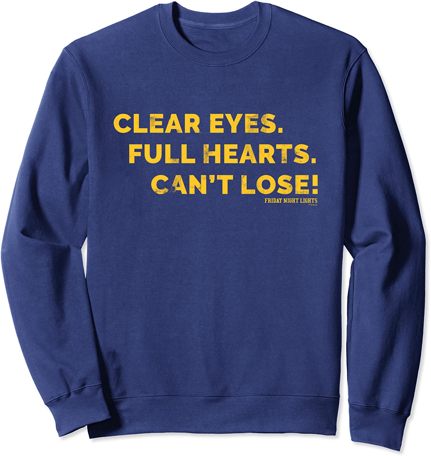 Friday Night Lights Clear Eyes Full Hearts Cant Lose Crew