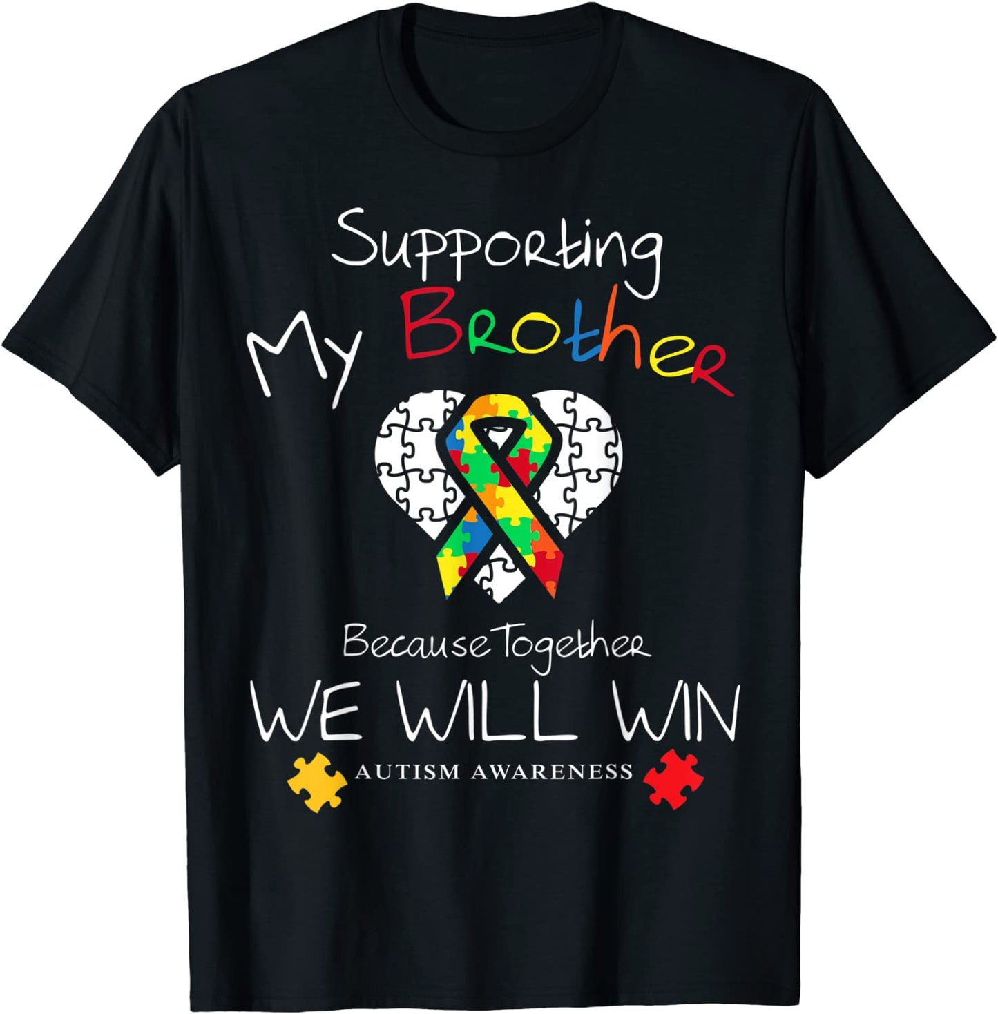 Supporting My Brother Inspirational Autism Awareness Gift T-Shirt