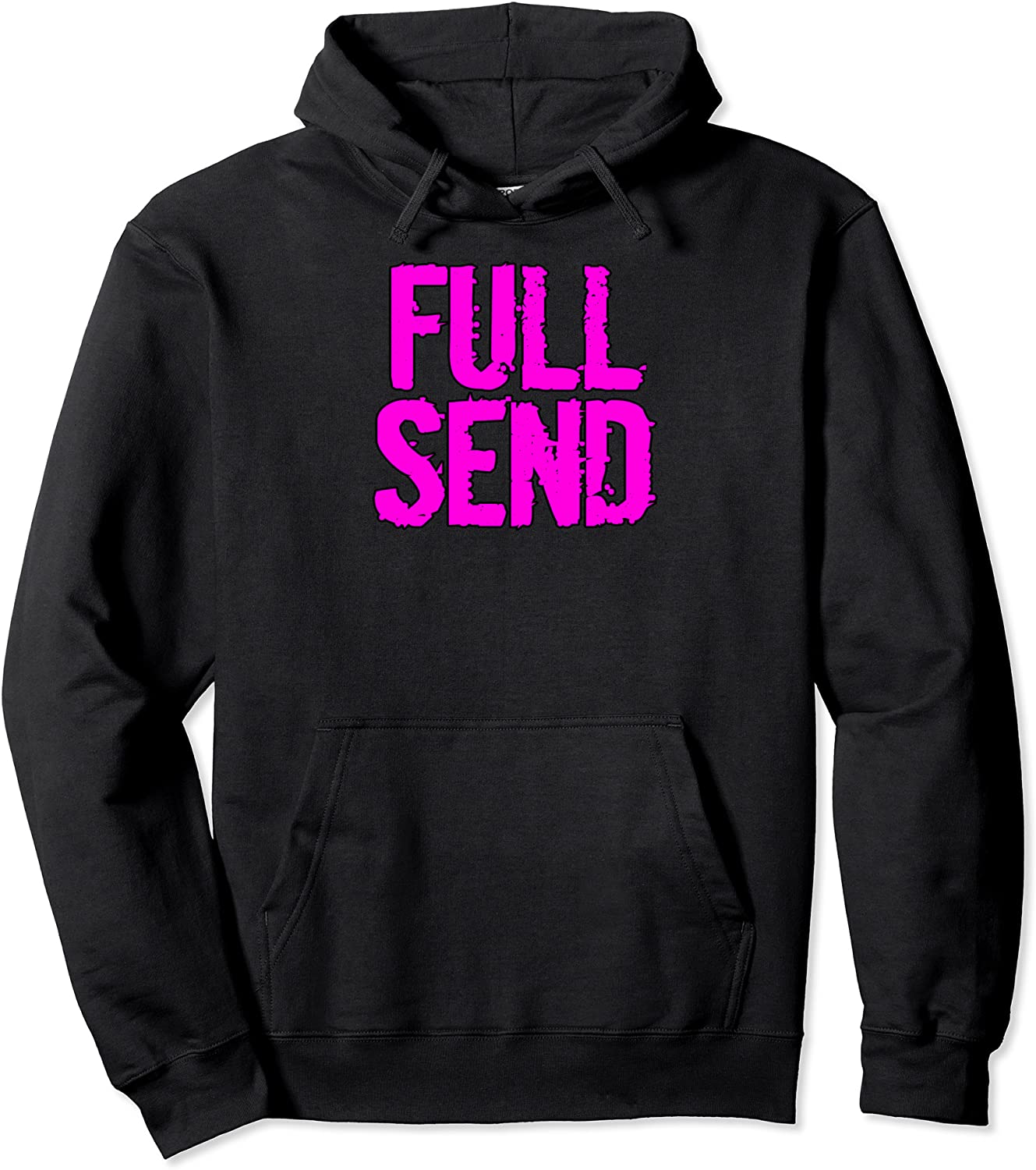 Full Send Funny Just Gonna Send It Tops Pink Black Send it Pullover Hoodie