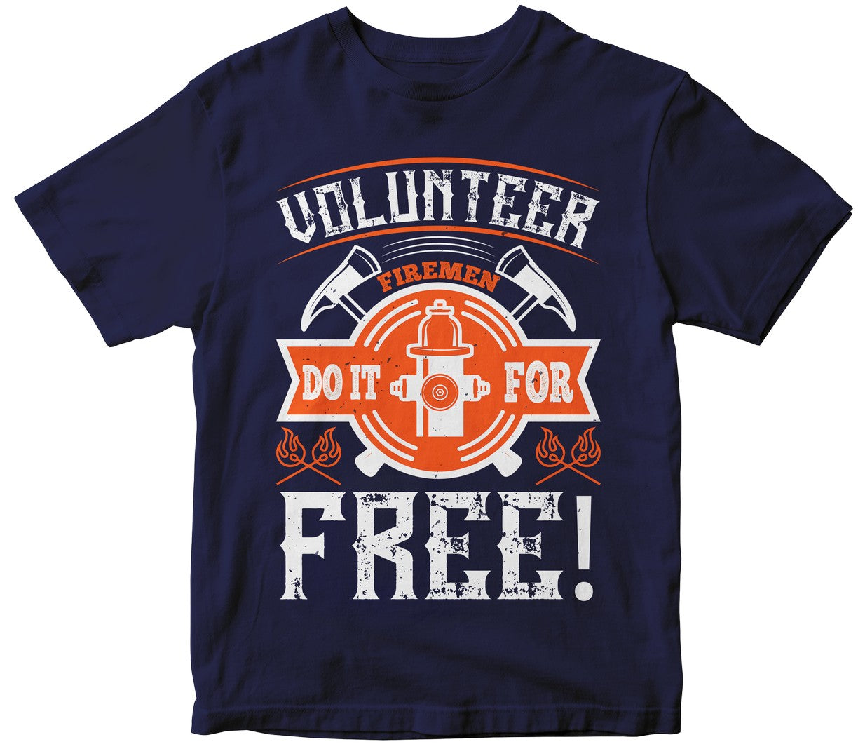 Volunteer Firemen Do It For Free!