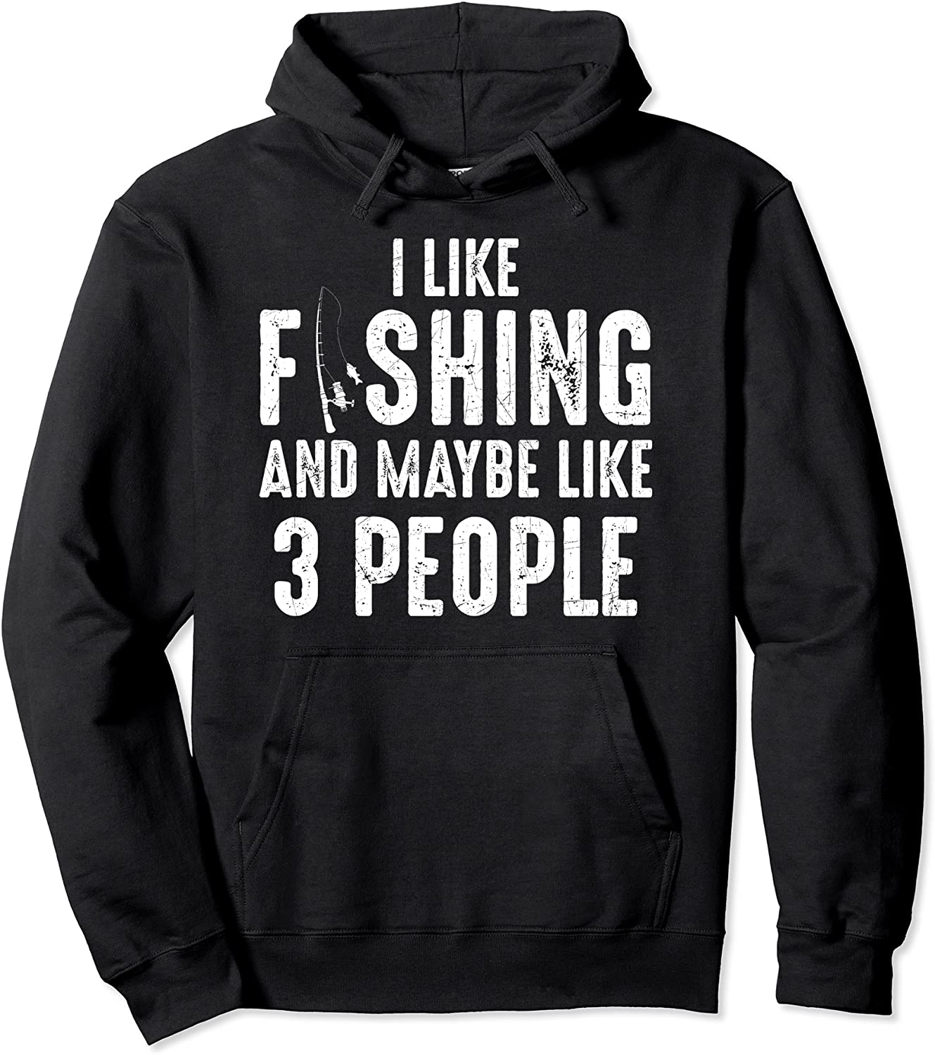 I Like Fishing And Maybe Like 3 People Introvert Pullover Hoodie