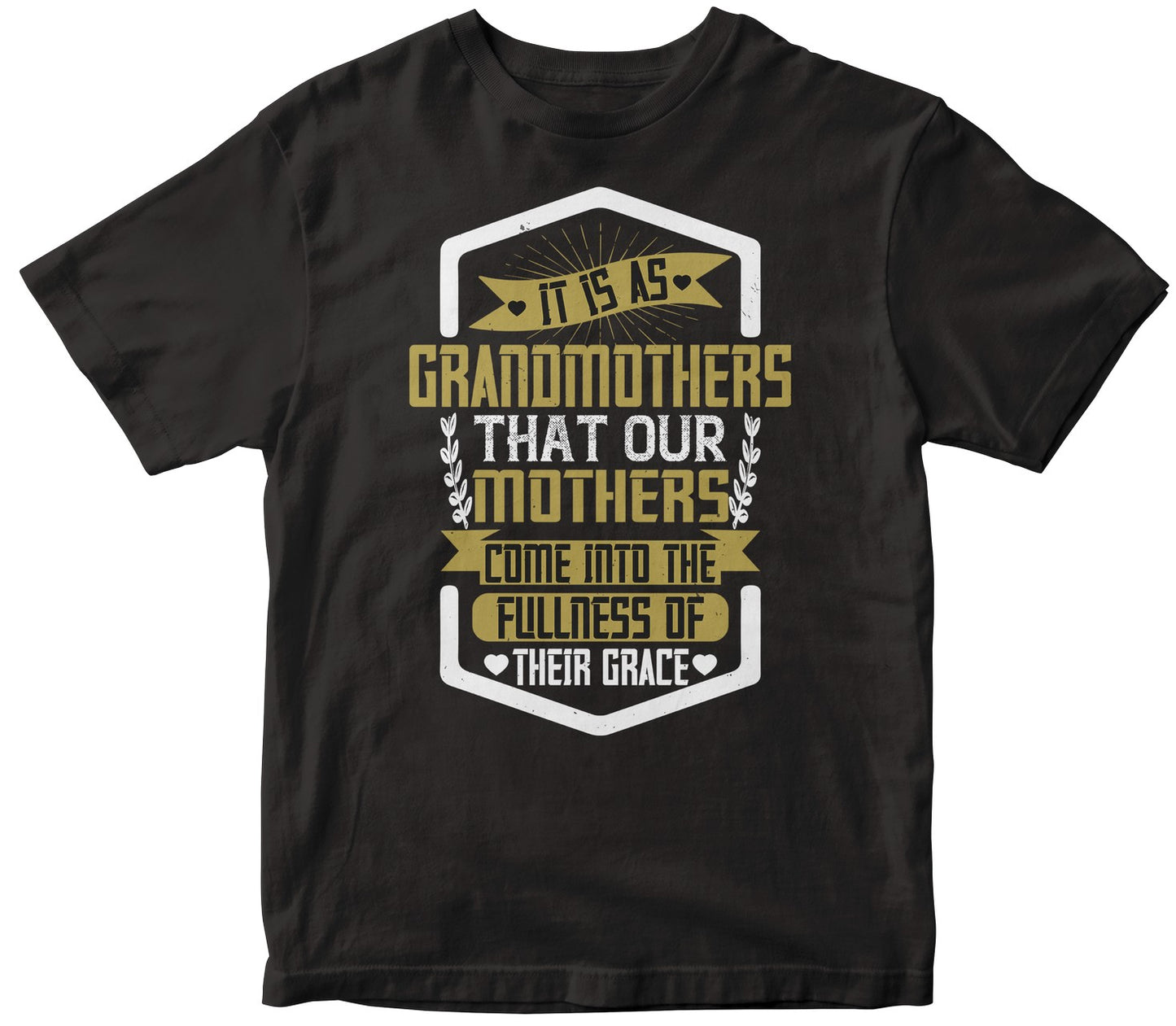 It Is As Grandmothers That Our Mothers Come Into The Fullness Of Their Grace-0
