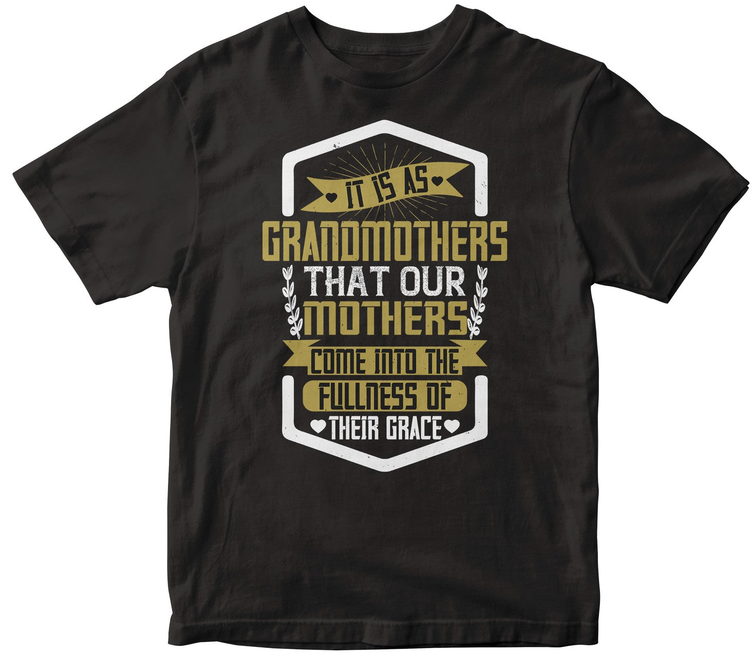 It Is As Grandmothers That Our Mothers Come Into The Fullness Of Their Grace-0