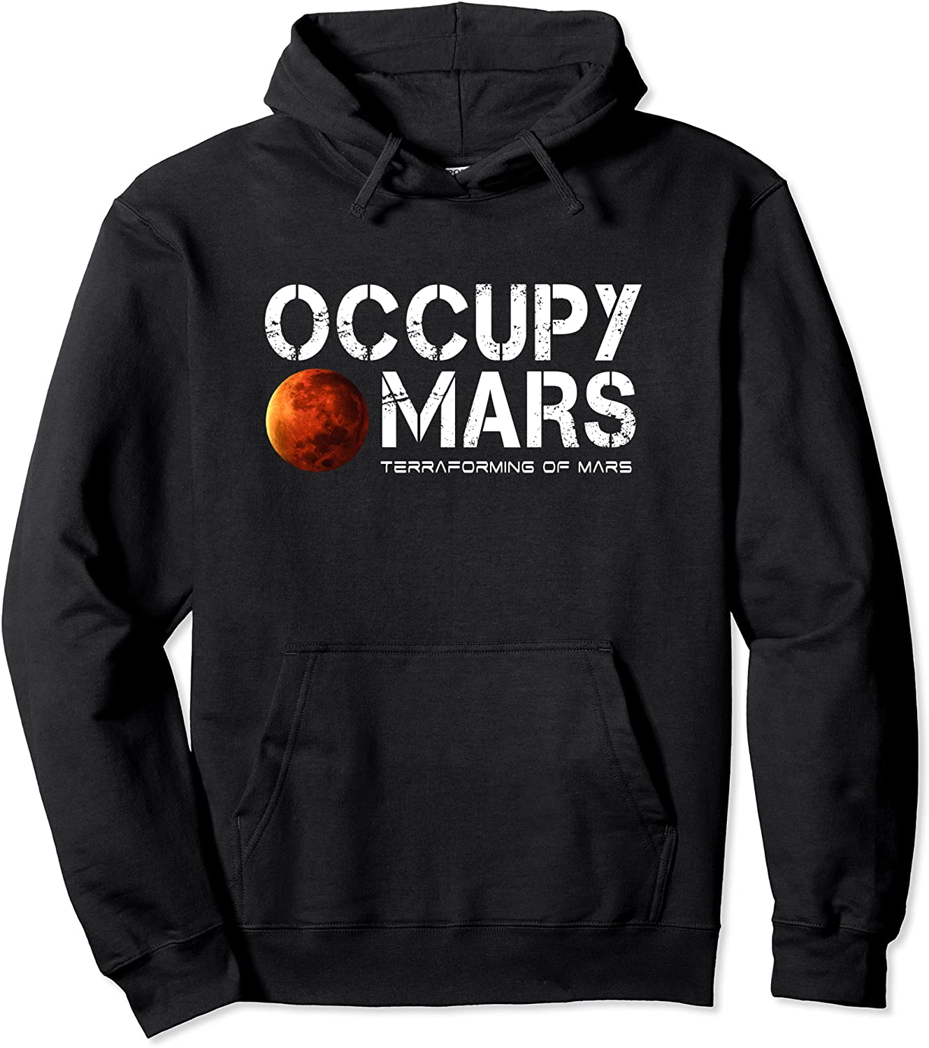 Occupy Mars Terraforming of Mars Hoodie