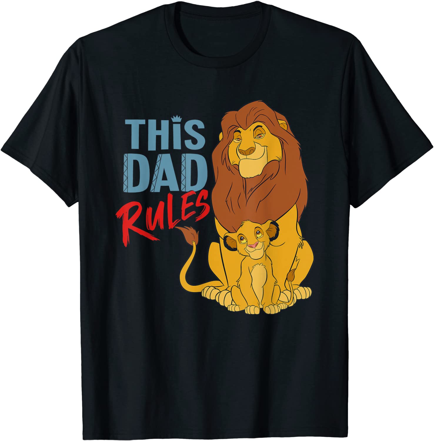 Disney The Lion King Simba and Mufasa This Dad Rules T-Shirt