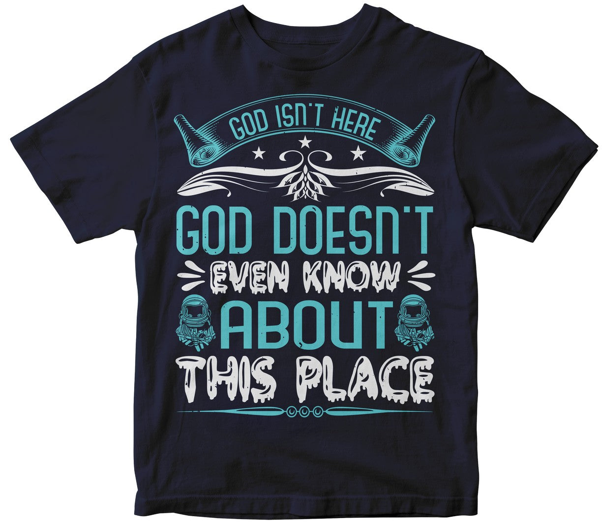 God Isn'T Here