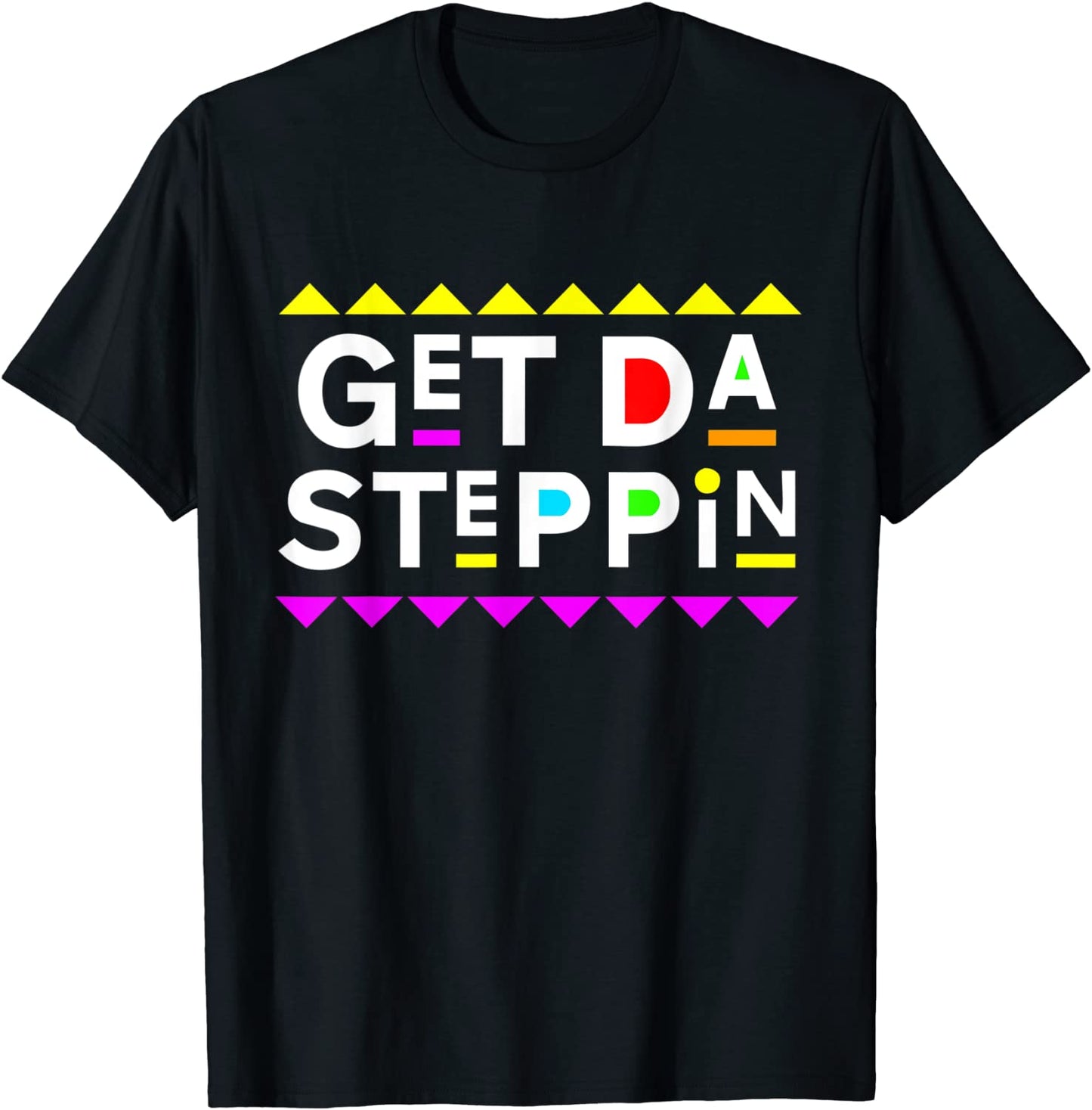 Get Da Steppin Shirt 90s Style