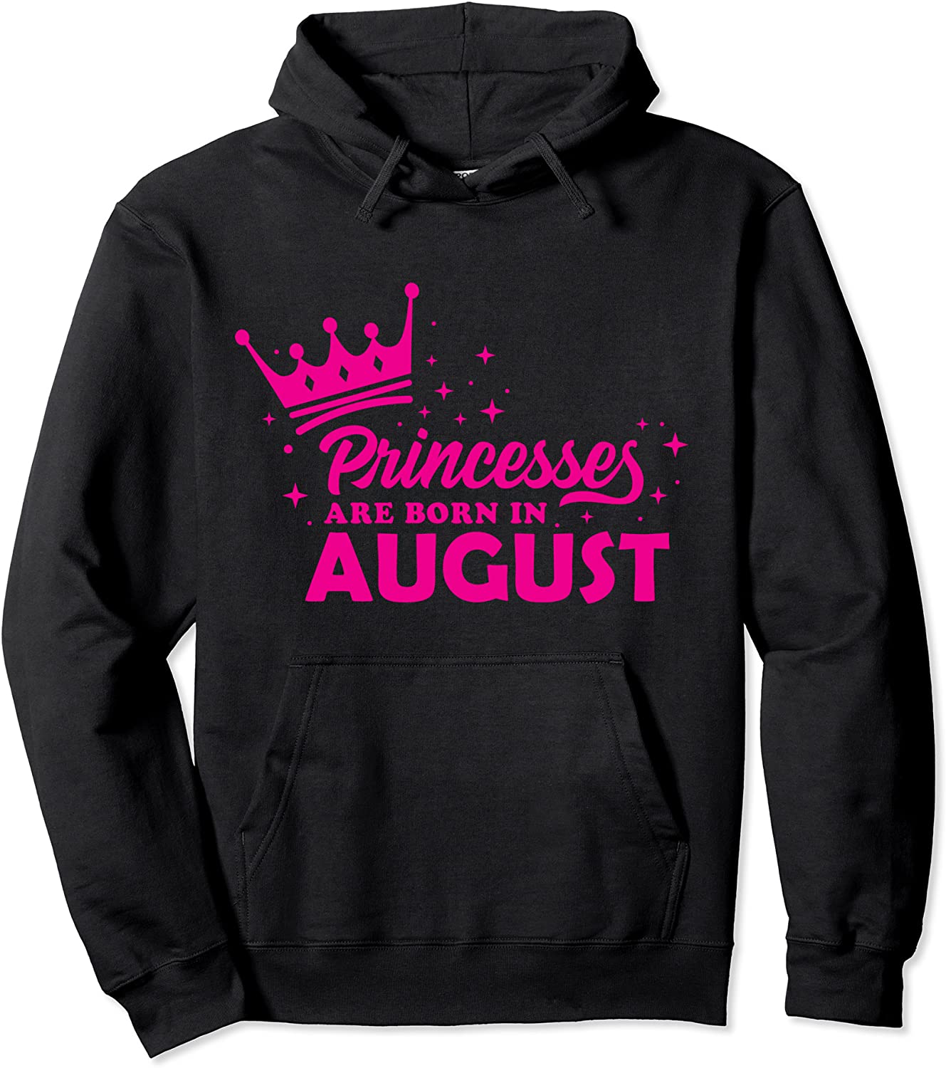 Cute Pink Princesses are Born in August Young Women Girls Pullover Hoodie