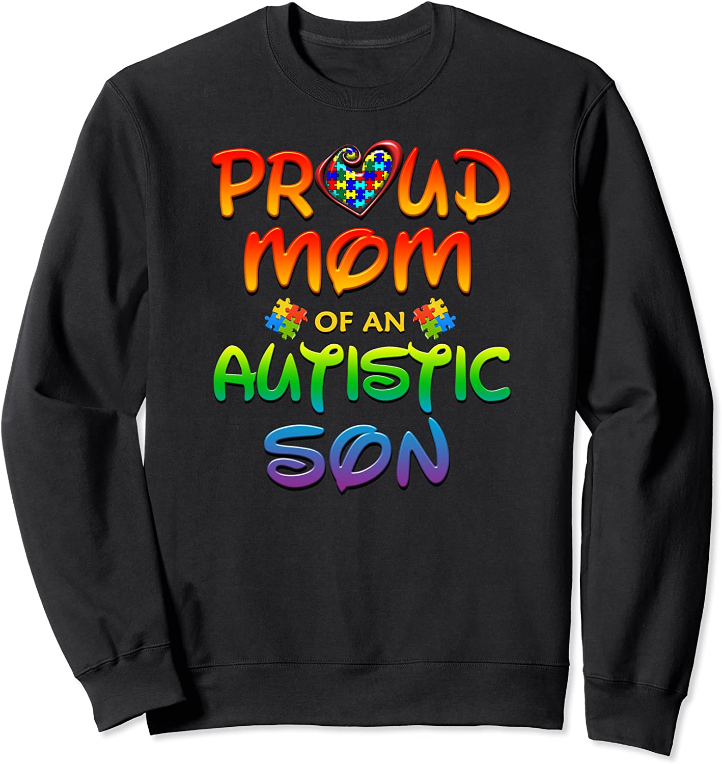 Autism Awareness Wear Proud Mom Of Son Men Women Sweatshirt