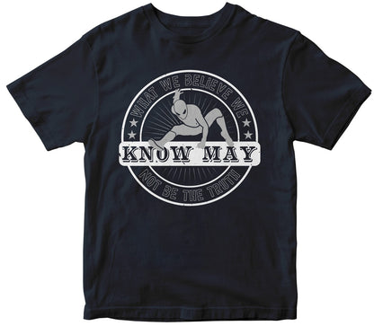 What We Believe We Know May Not Be The Truth