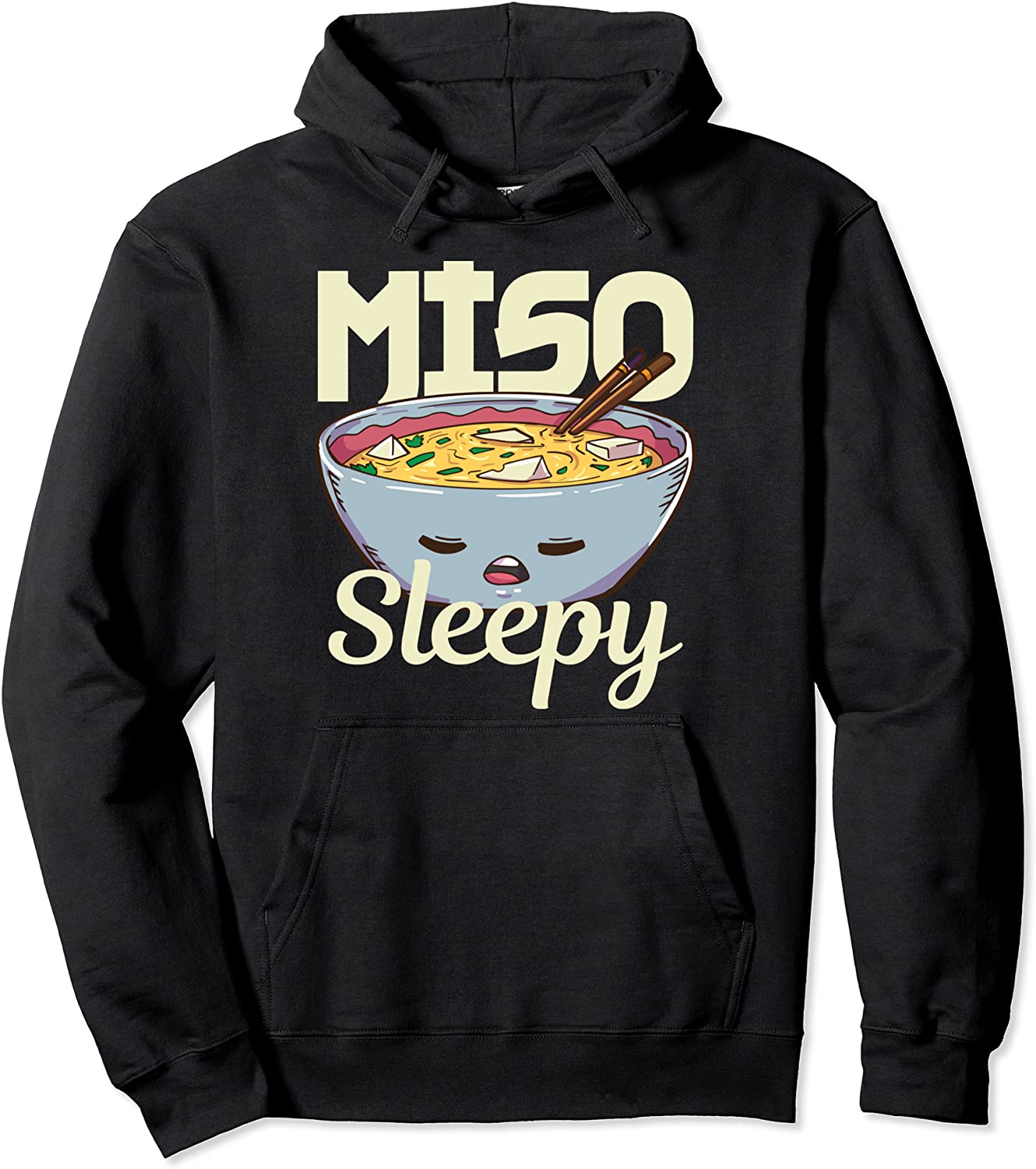 Miso Anime Japanese Food Lover Gift Pullover Hoodie