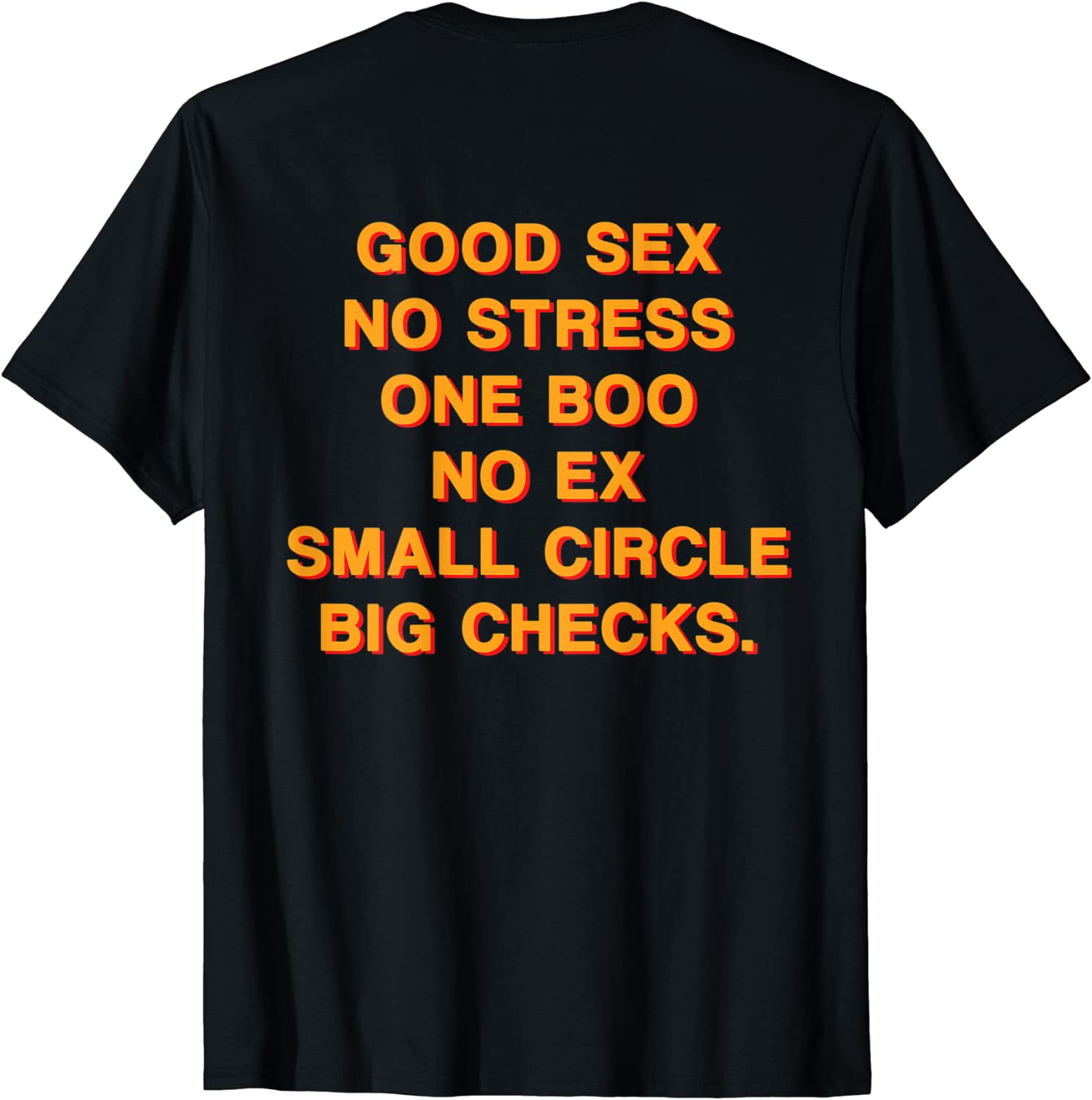 Good Sex No Stress One Boo No Ex Small Circle Big Checks T-Shirt