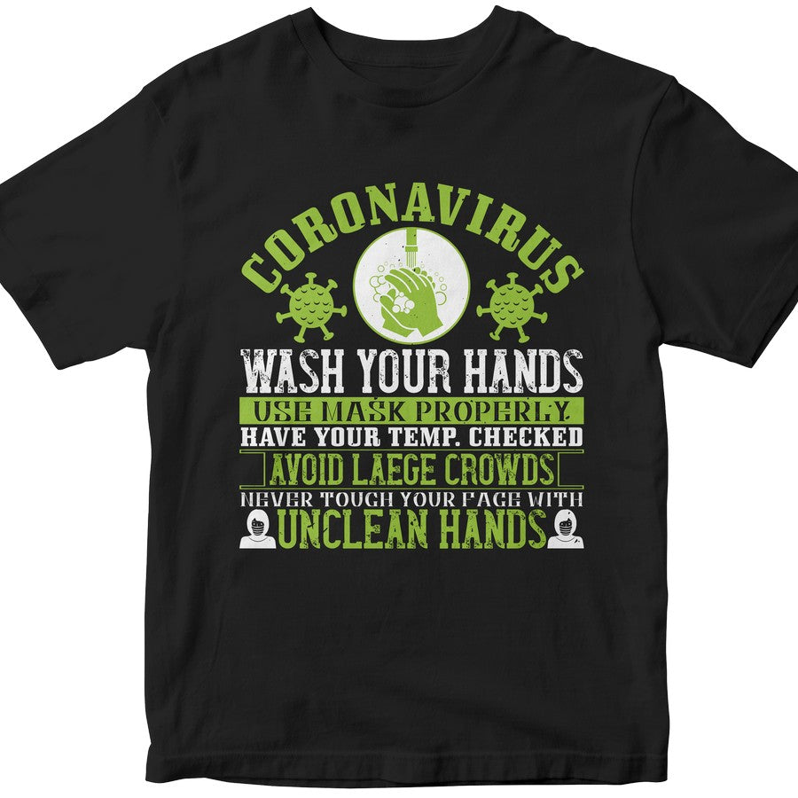 Coronavirus Wash Your Hands Use Tshirt