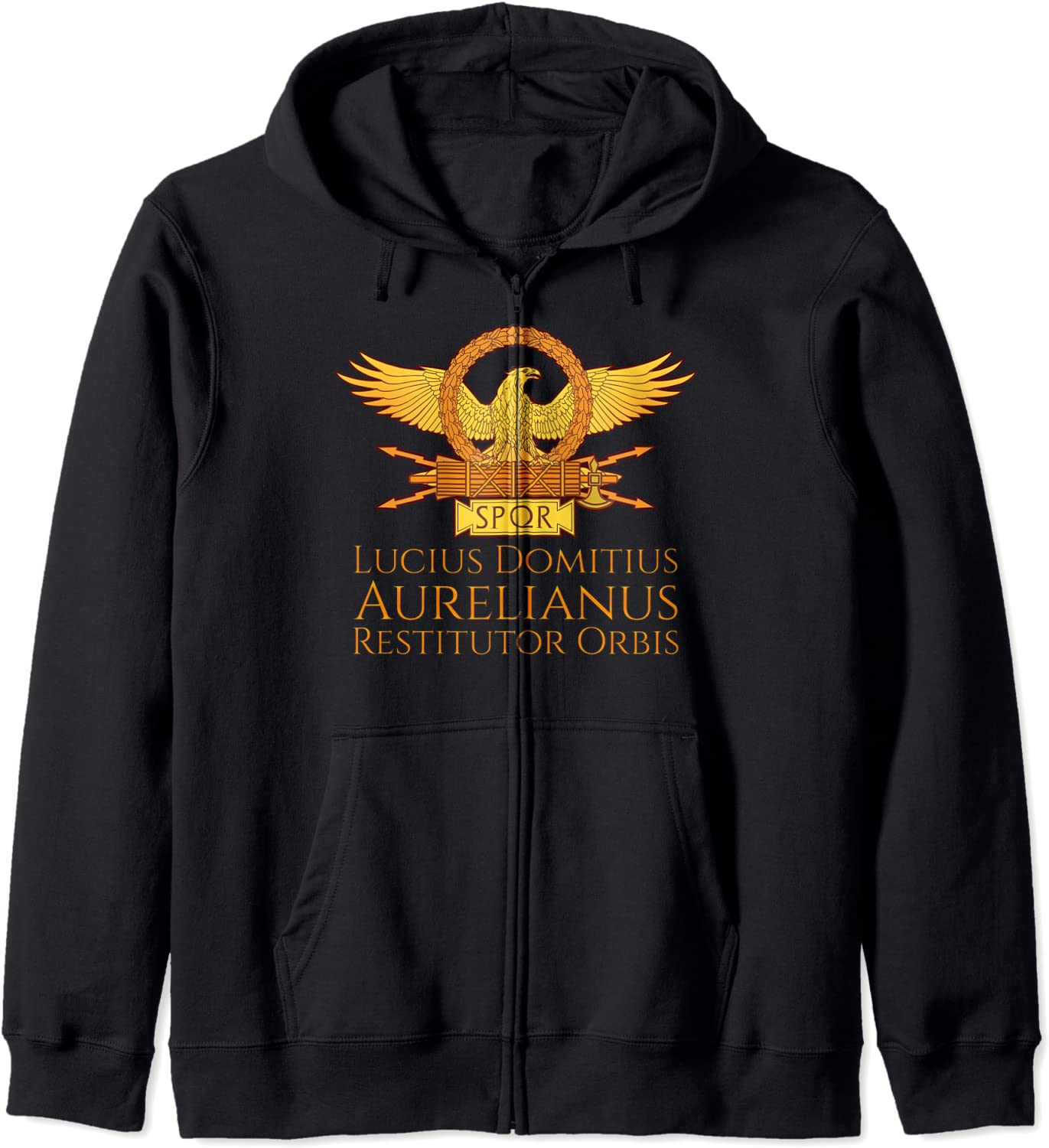 Ancient Roman Emperor Aurelian - Restitutor Orbis SPQR Rome Hoodie