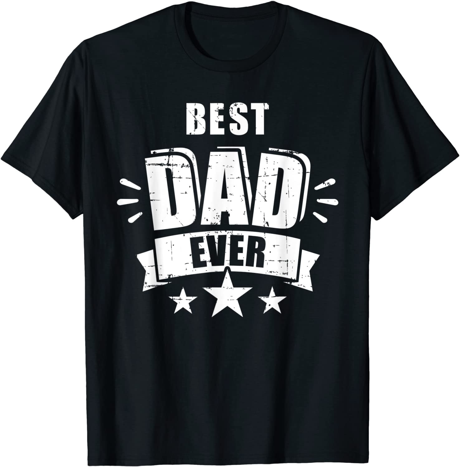 Best dad ever fathers day gift for daddy or father T-Shirt