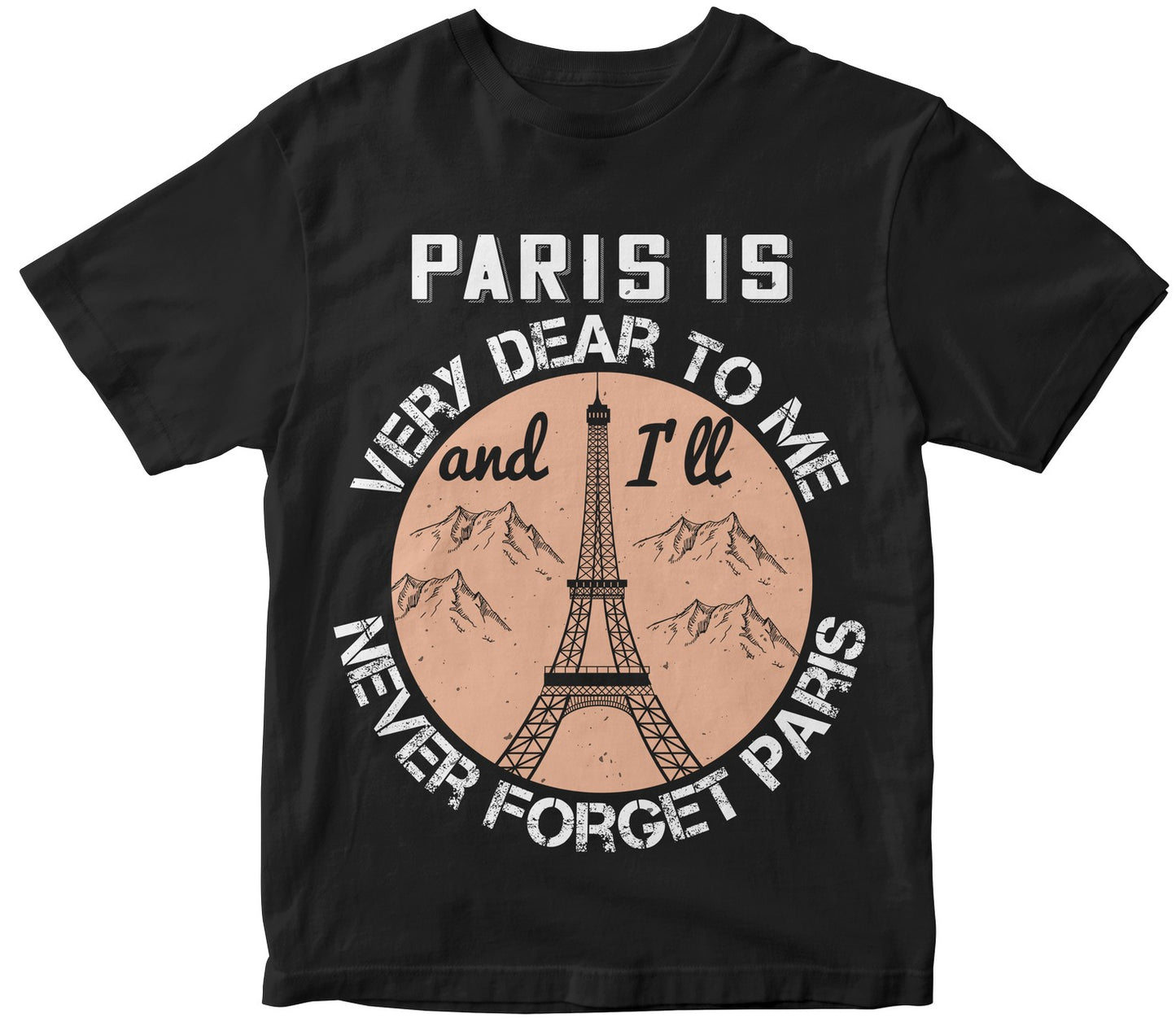 Paris Is Very Dear To Me, And I'Ll Never Forget Paris