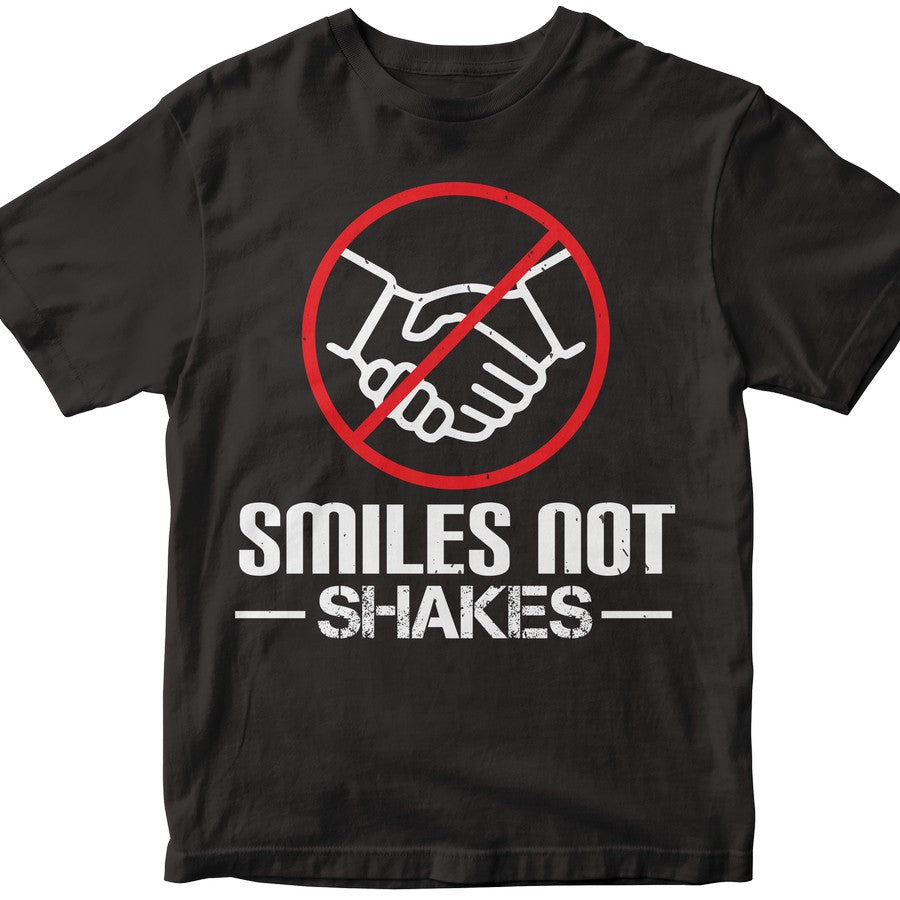 Smiles Not Shakes