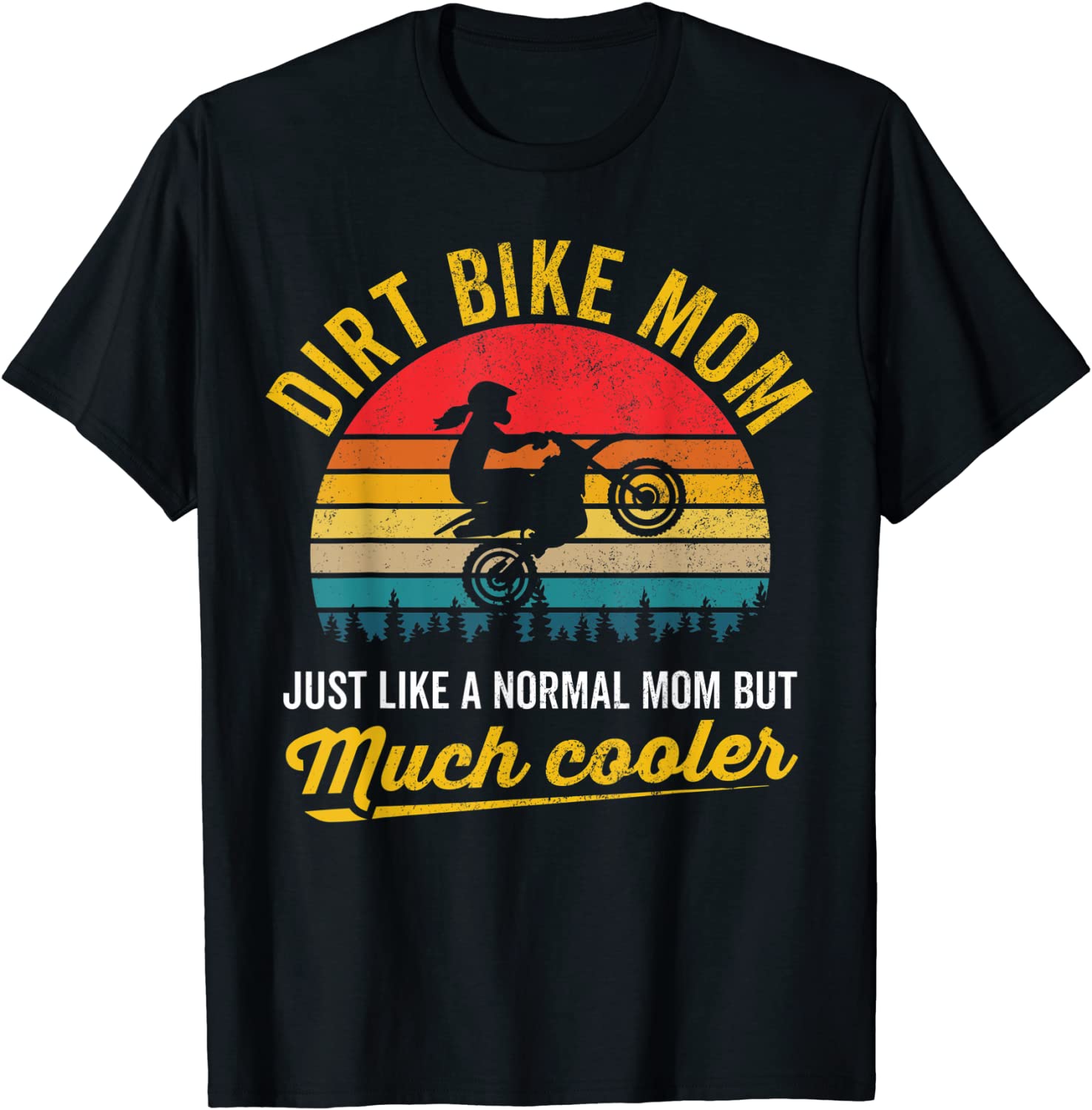 Dirt Bike Mom Mother Rider Biker Motocross MX Sport Racing T-Shirt