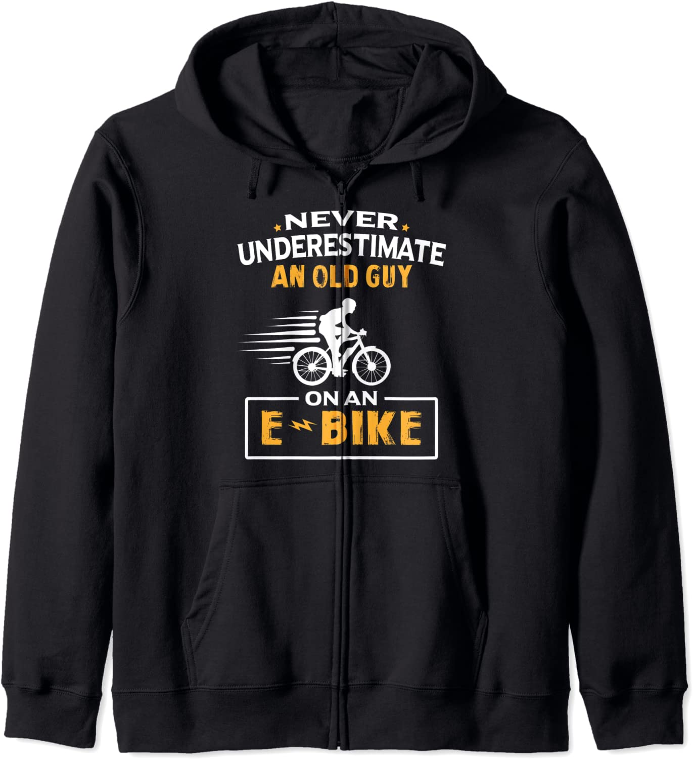 Never Underestimate An Old Guy On An E-Bike Biking Hoodie