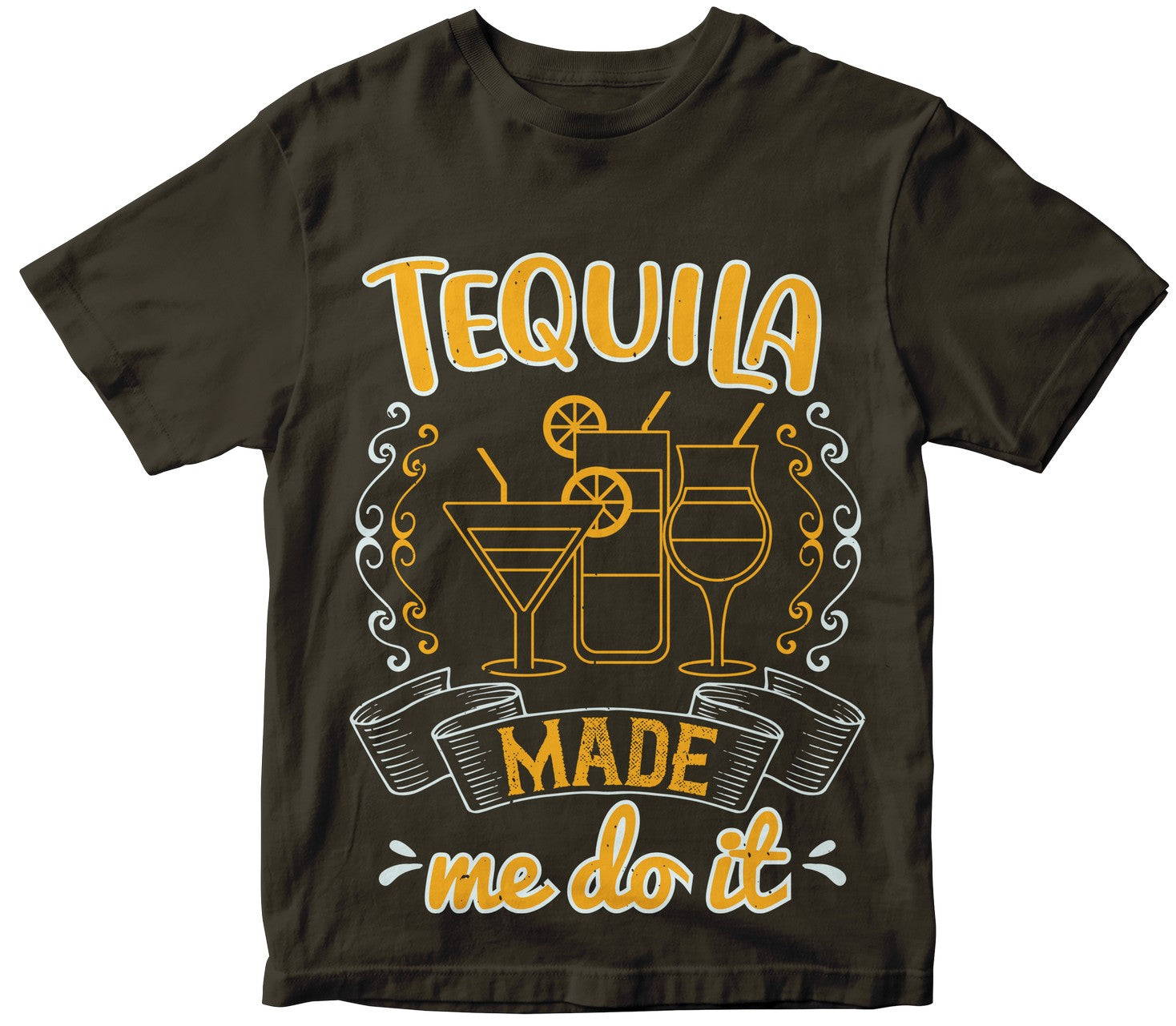 Tequila Made Me Do It