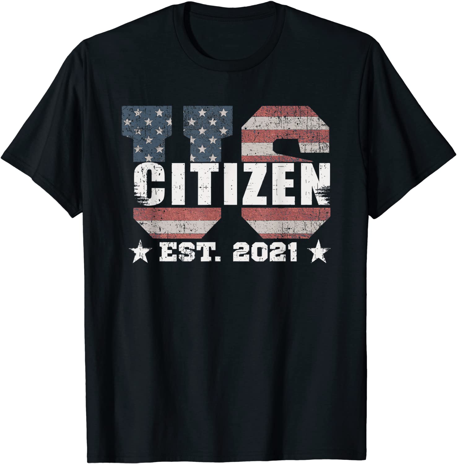 US CITIZEN EST 2021 American Flag Birthday Citizenship Gift T-Shirt