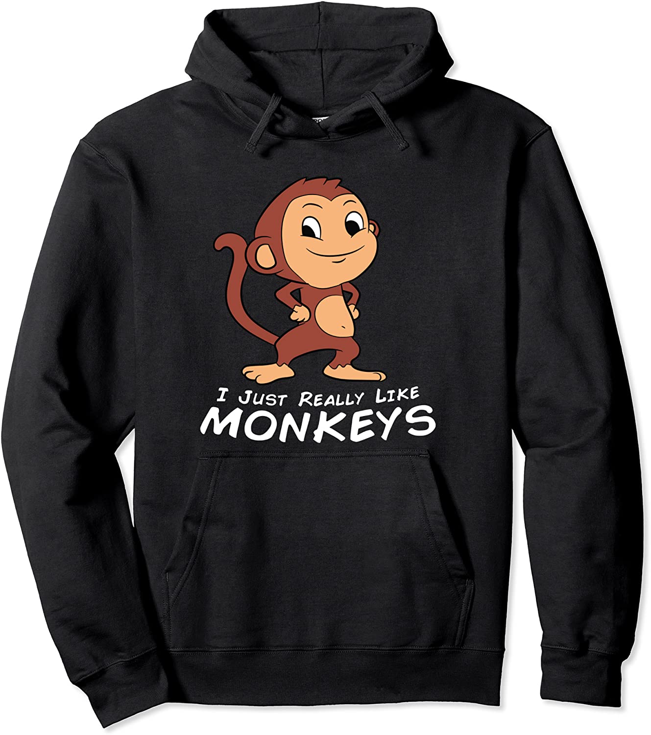 I Just Really Like Monkeys Funny Monkey Pullover Hoodie