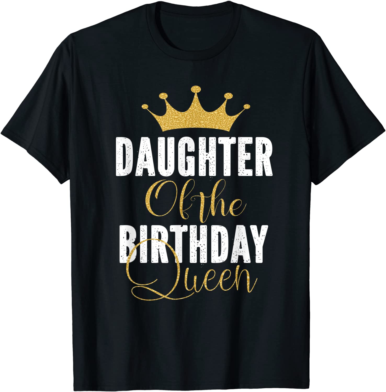 Daughter Of The Birthday Queen Women Bday Party Gift For Her T-Shirt
