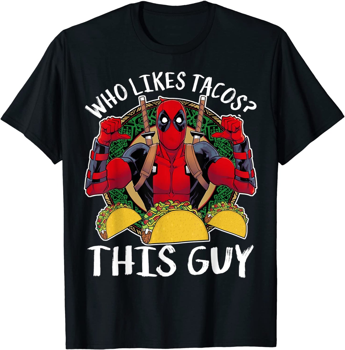 Marvel Deadpool Who Likes Tacos This Guy Thumbs T-Shirt T-Shirt