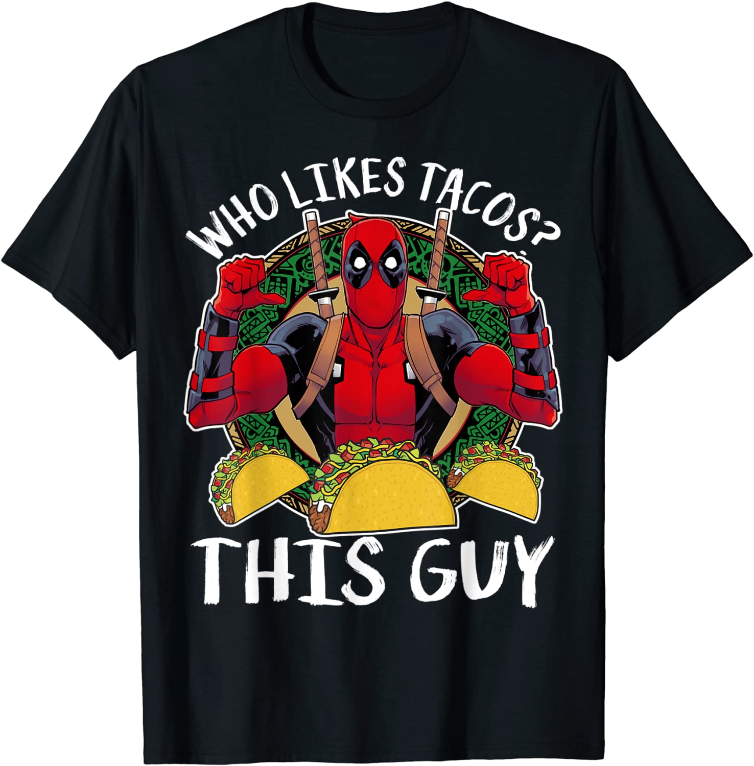 Marvel Deadpool Who Likes Tacos This Guy Thumbs T-Shirt T-Shirt