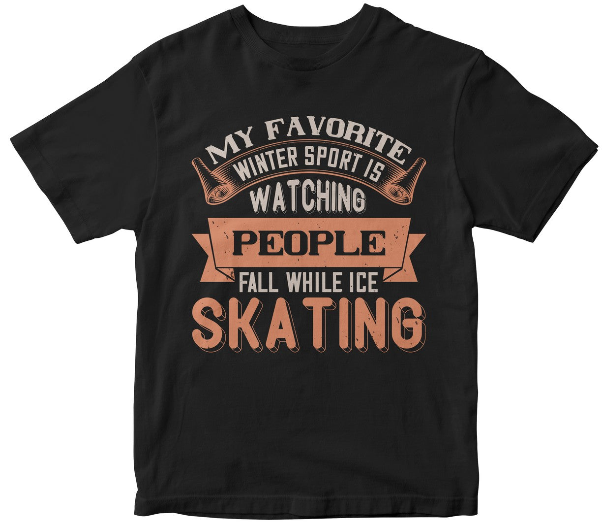 My Favorite Winter Sport Is Watching People Fall While Ice Skating