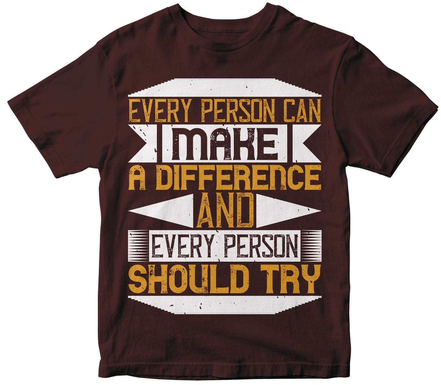 Every Person Can Make A Difference, And Every Person Should Try