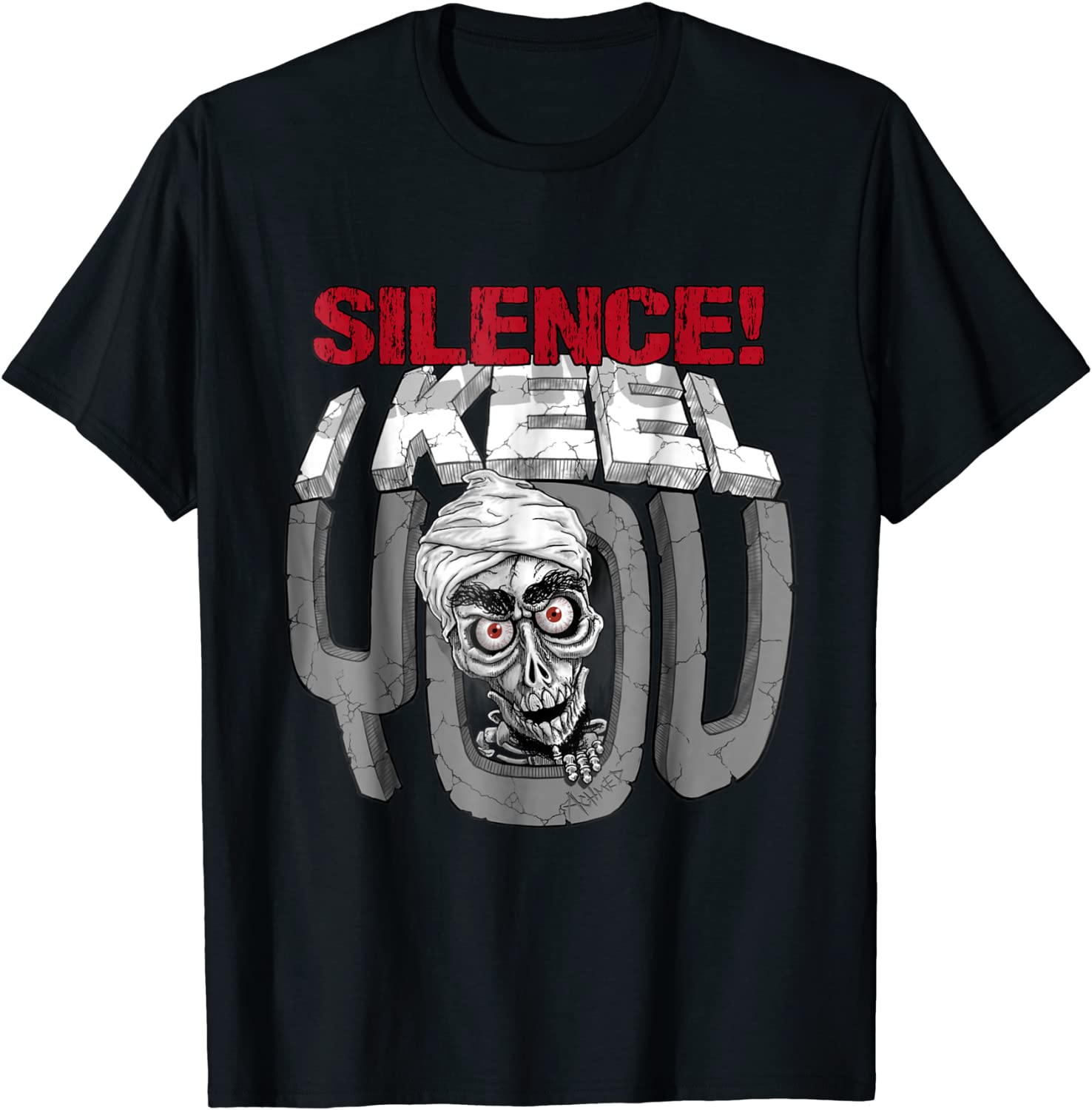 Jeff Dunham Silence I Keel You Mineral Achmed Shirt