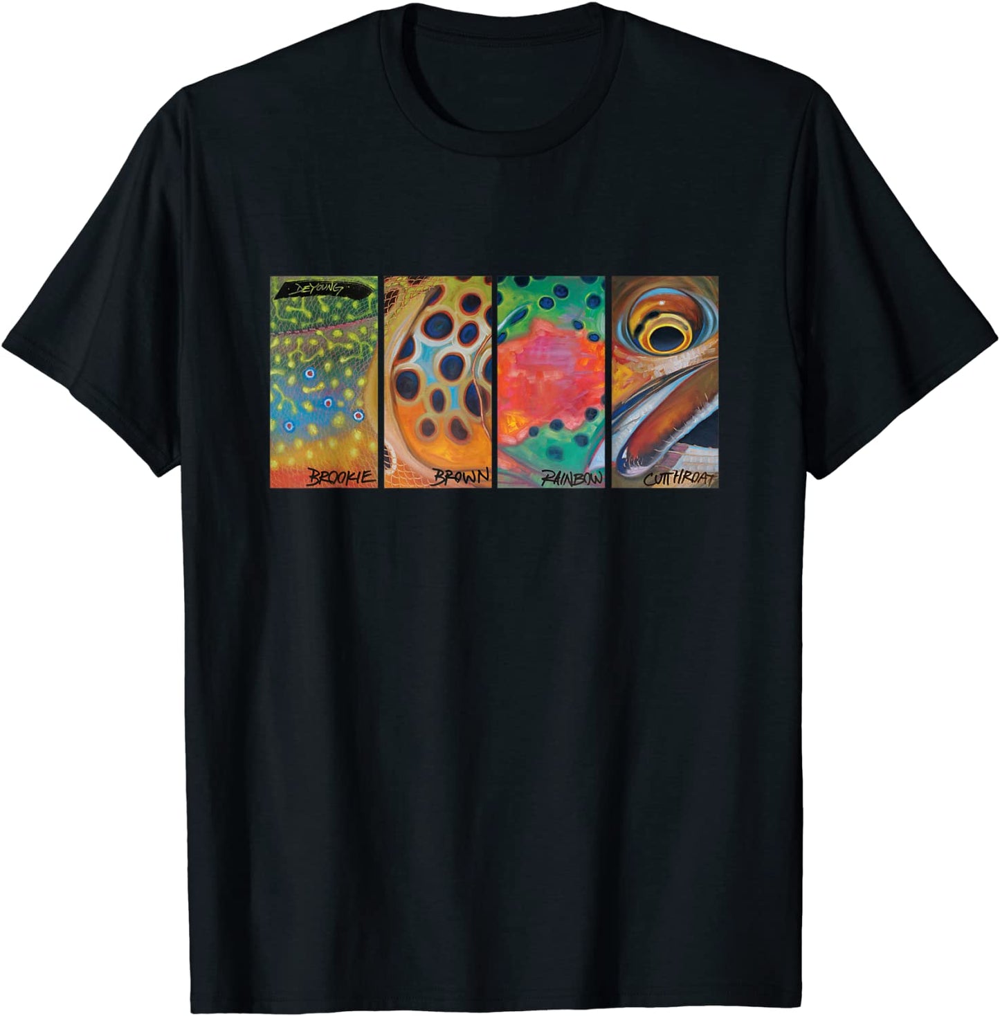 Cutthroat Rainbow Brook Brown Trout T-Shirt Derek DeYoung